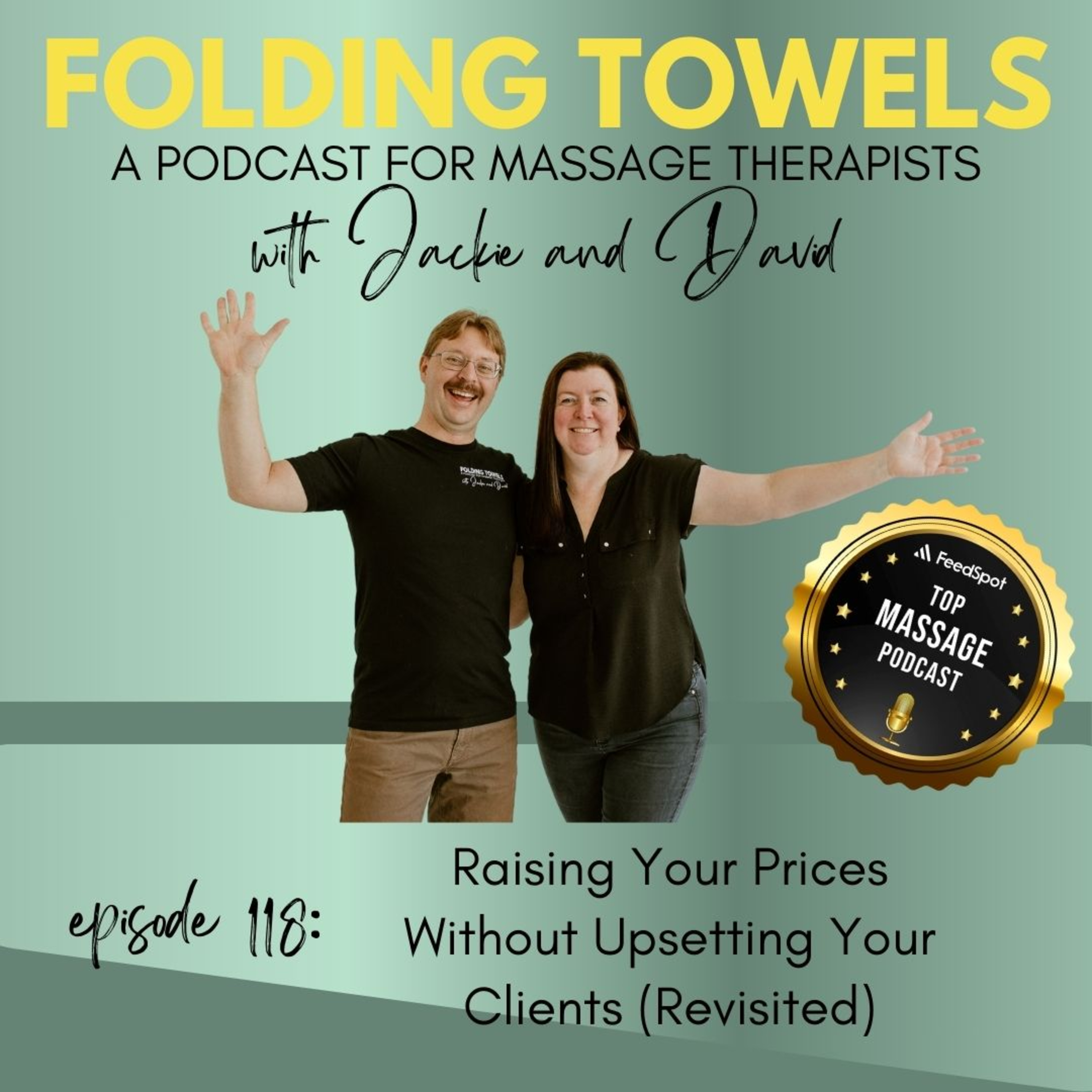 Episode 118: Raising Your Prices Without Upsetting Your Clients (Revisited) episode artwork