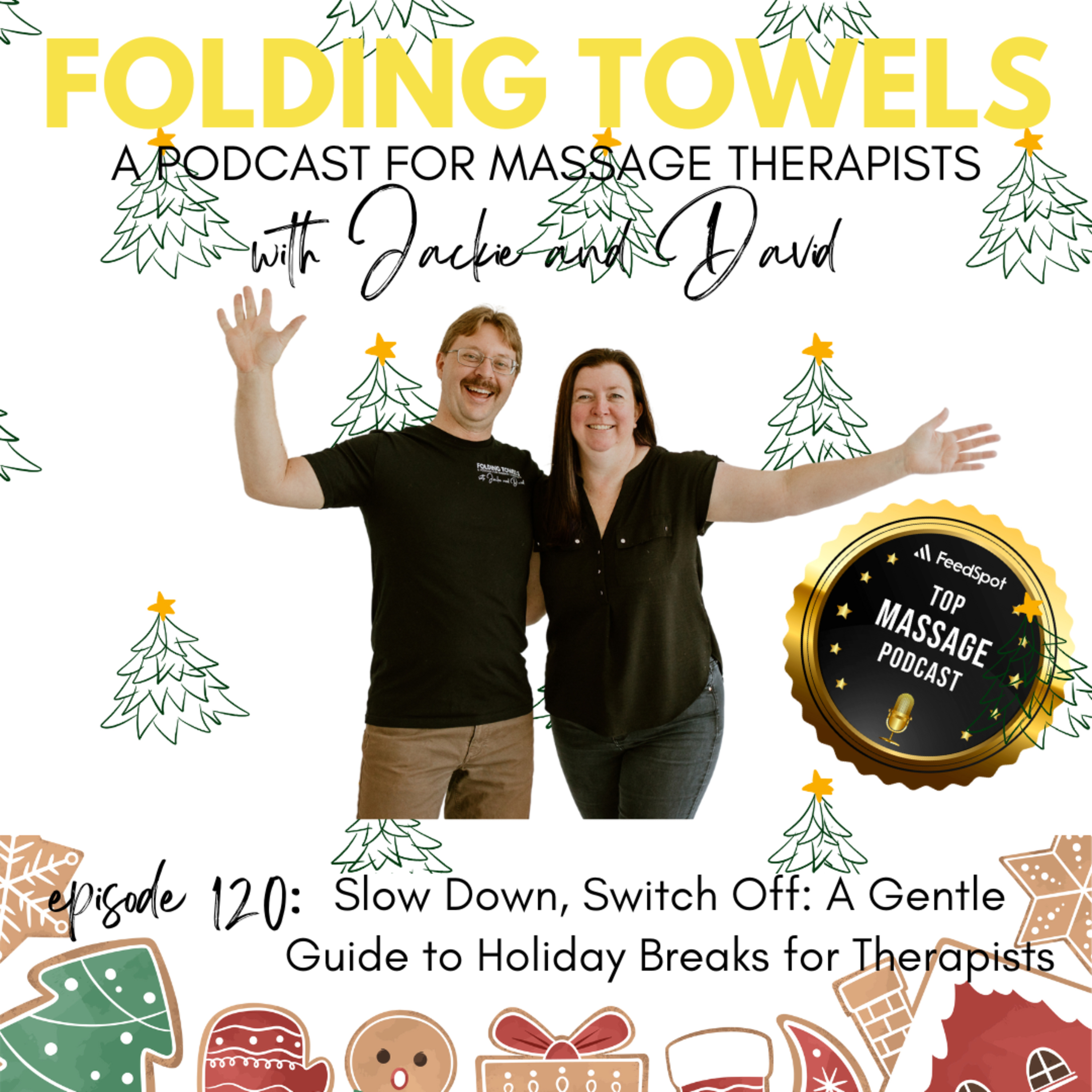 Episode 120: Slow Down, Switch Off: A Gentle Guide to Holiday Breaks for Therapists episode artwork