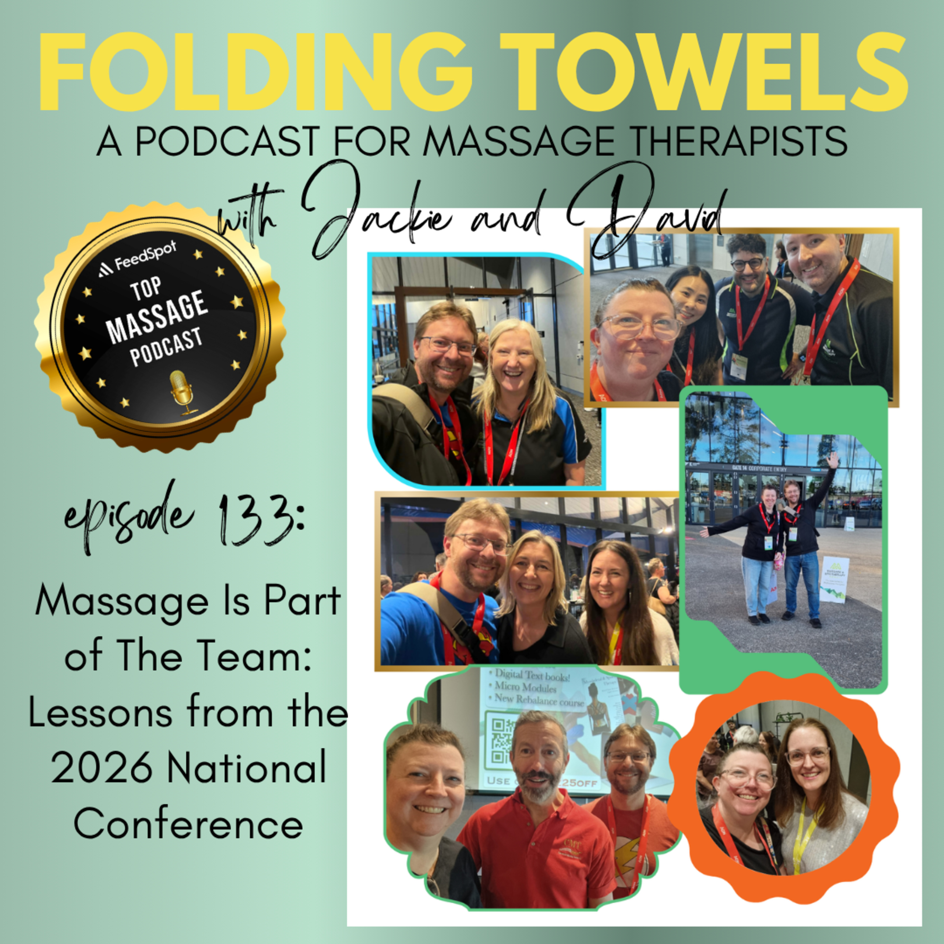 Episode 133: Massage Is Part of the Team: Lessons from the 2026 National Conference. episode artwork