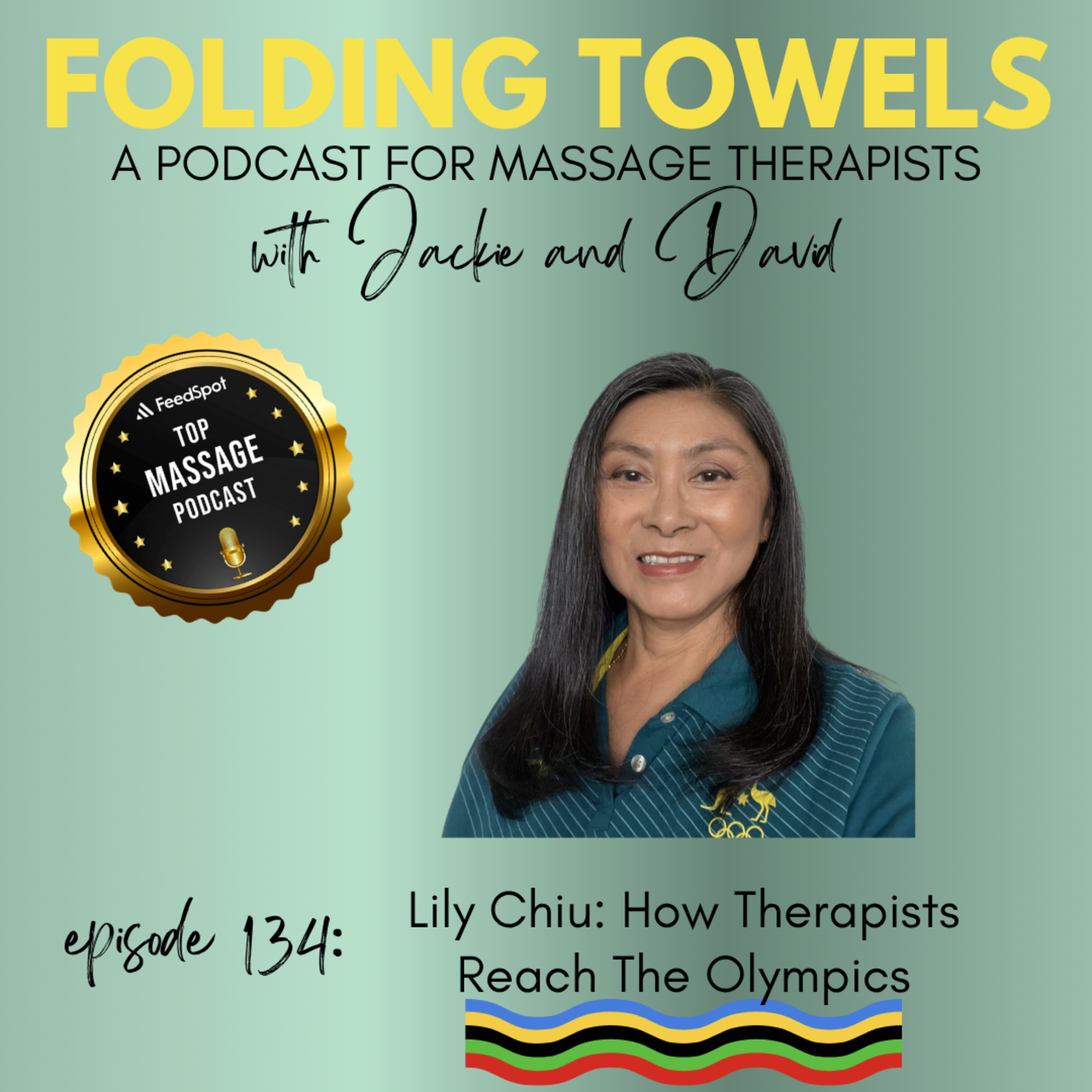 Episode 134: Lily Chiu - How Therapists Reach the Olympics episode artwork