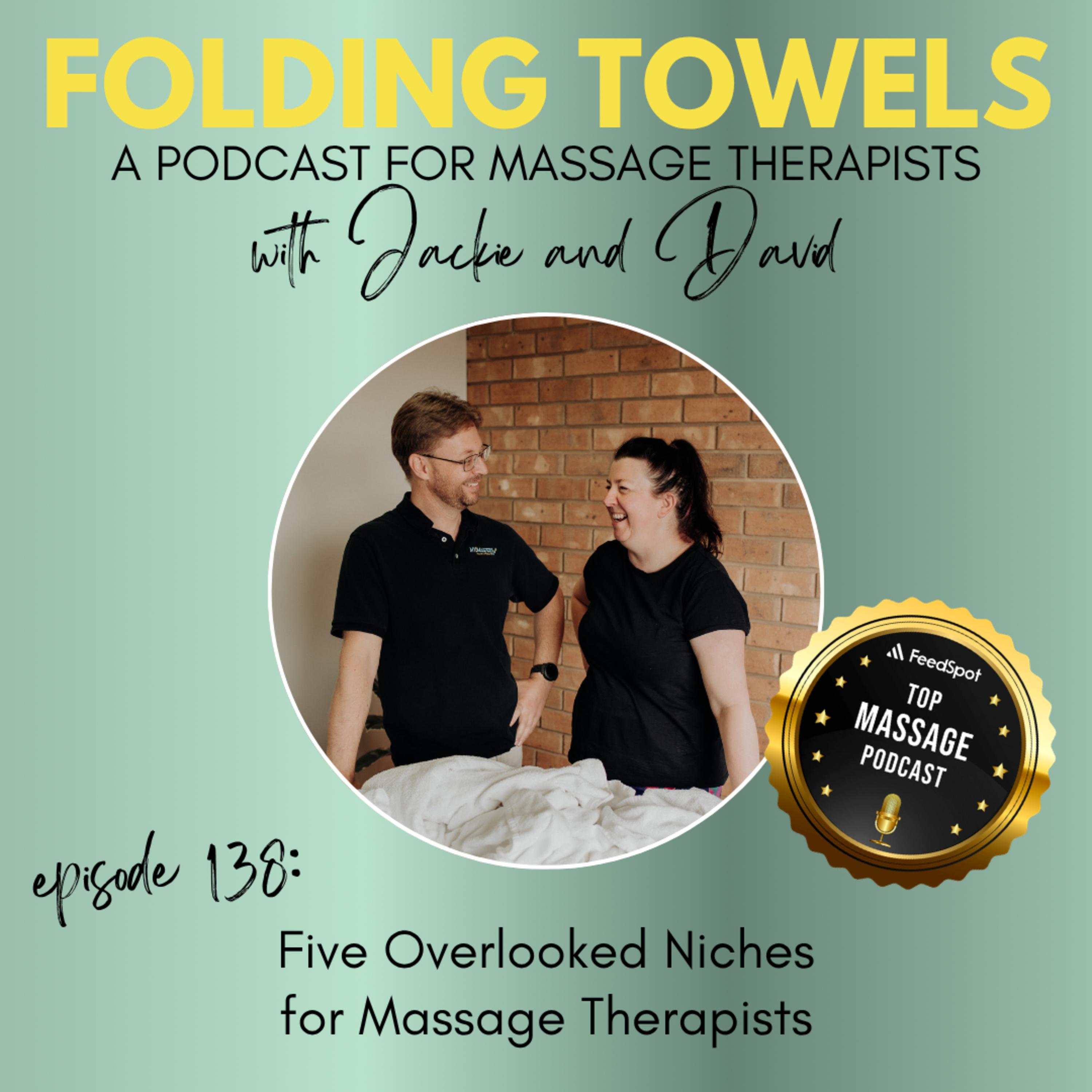 Episode 138: Five Overlooked Niches for Massage Therapists episode artwork