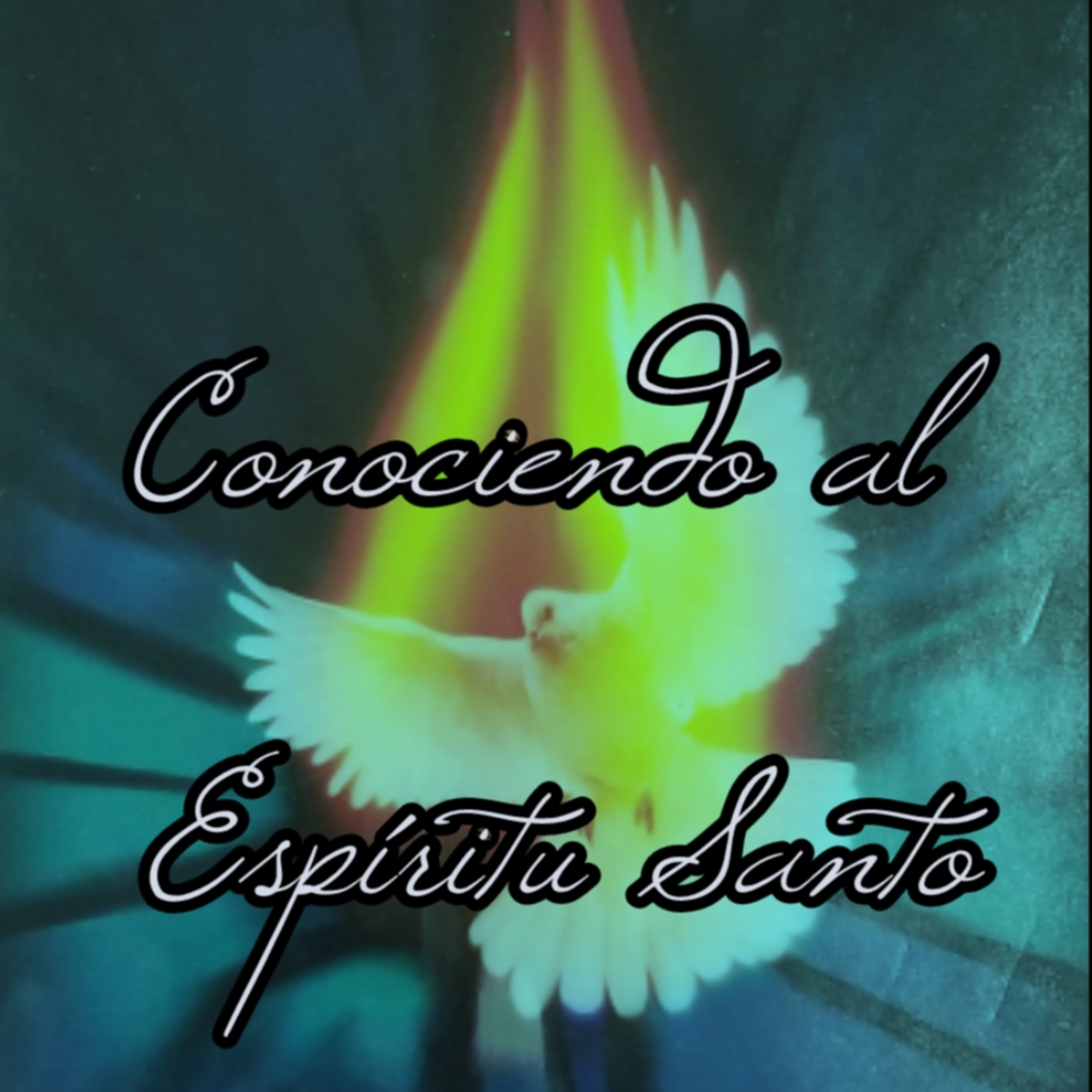 Conociendo más del Espíritu Santo