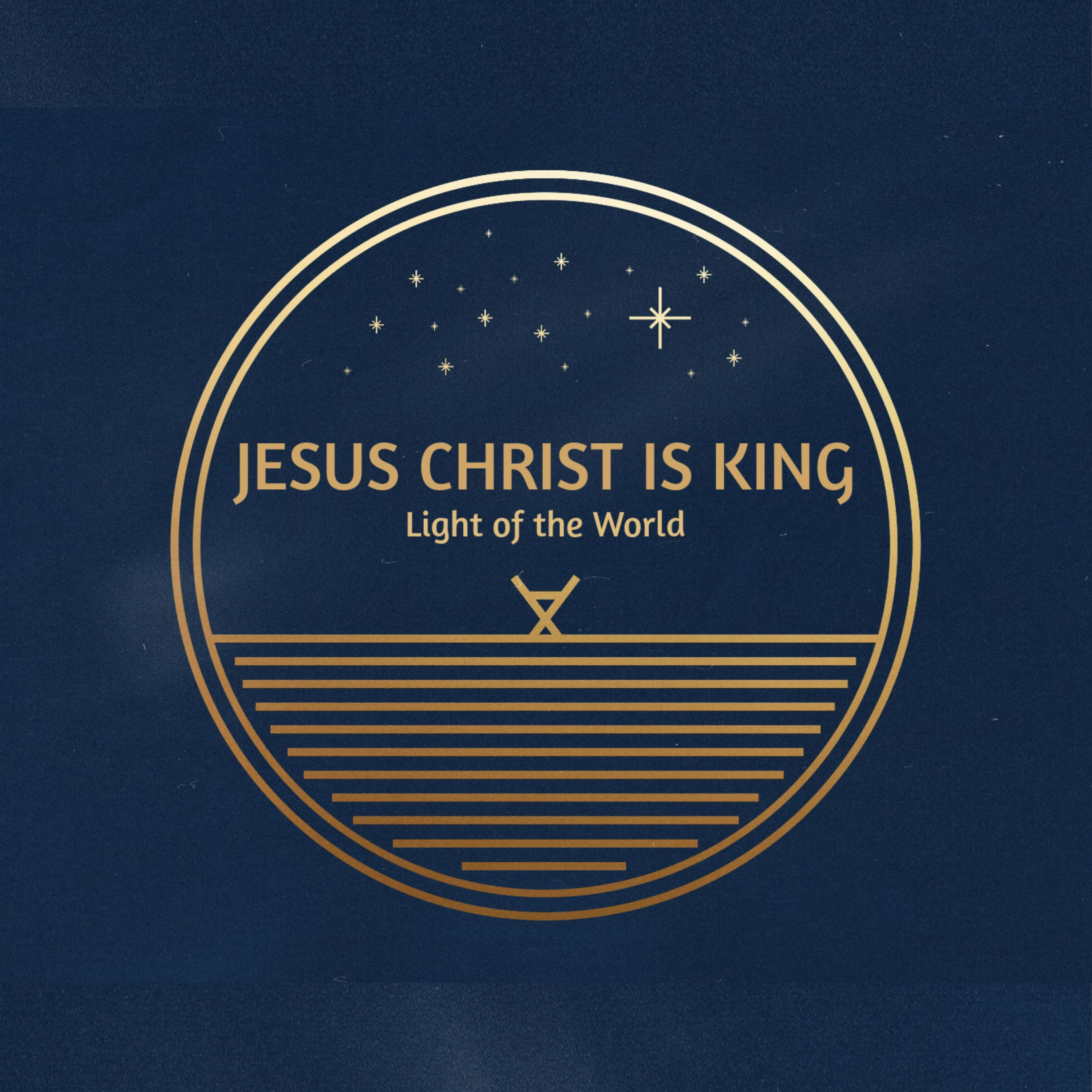 "Jesus Christ is King: Light of the World" episode artwork