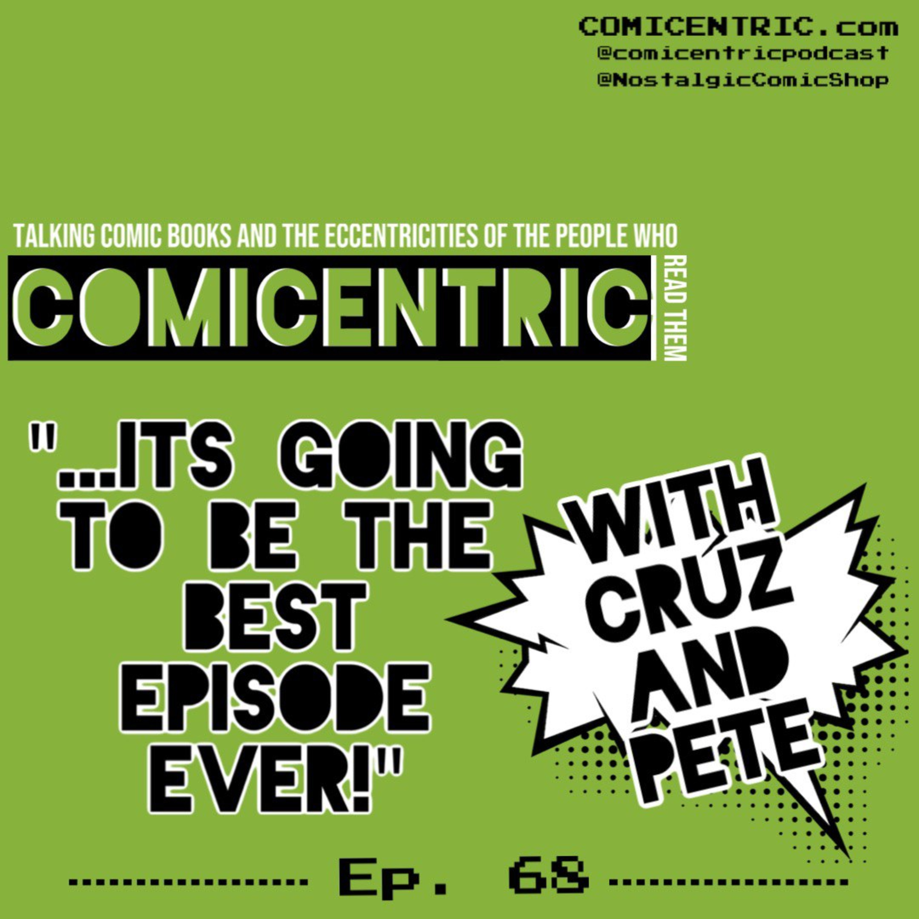 ⁠Comicentric Issue 68: 