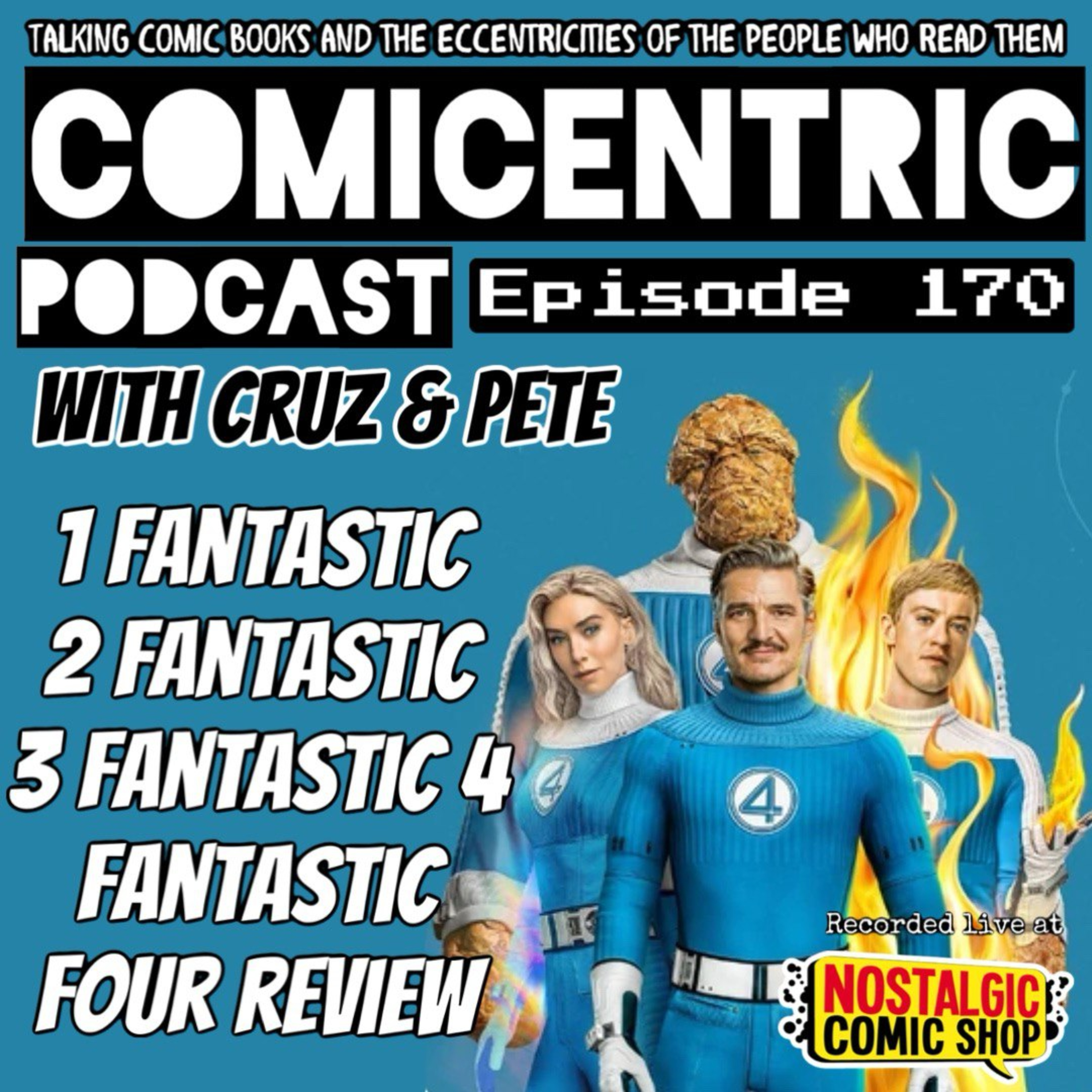 ⁠ComiCentric 170: 1 Fantastic 2 Fantastic 3 Fantastic 4...⁠ (a fantastic 4 review)