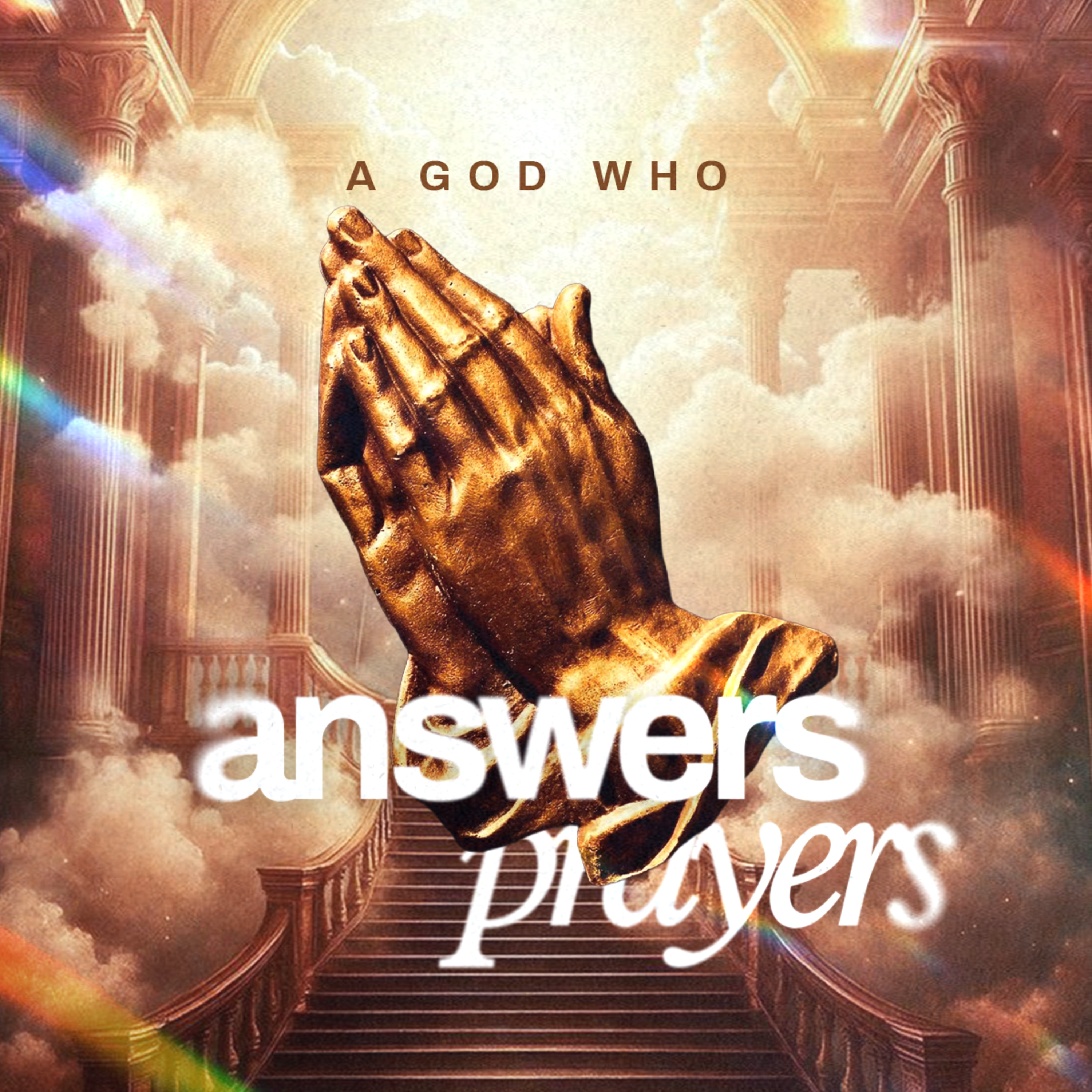 A God Who Answers Prayers (Part 2) episode artwork
