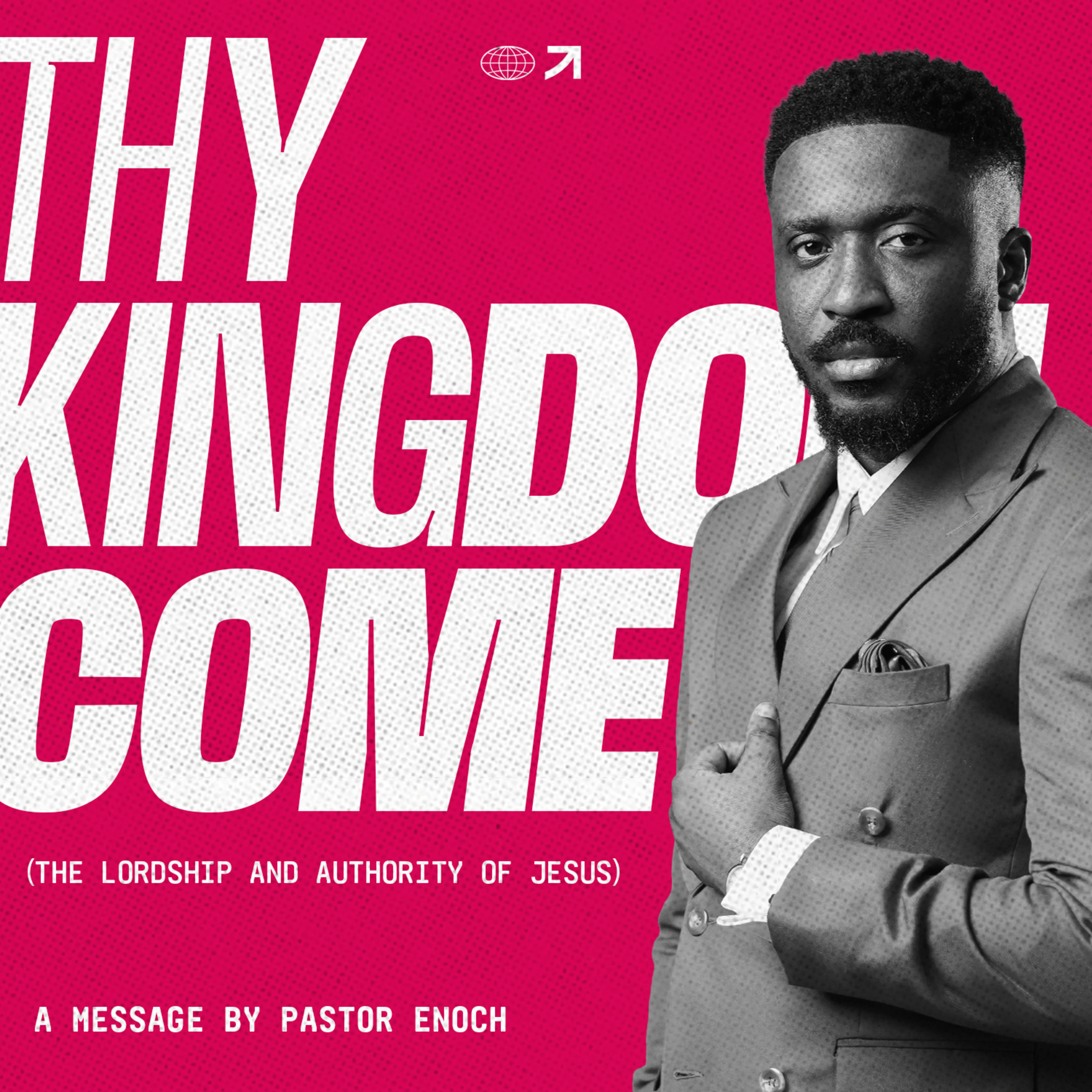Thy Kingdom Come