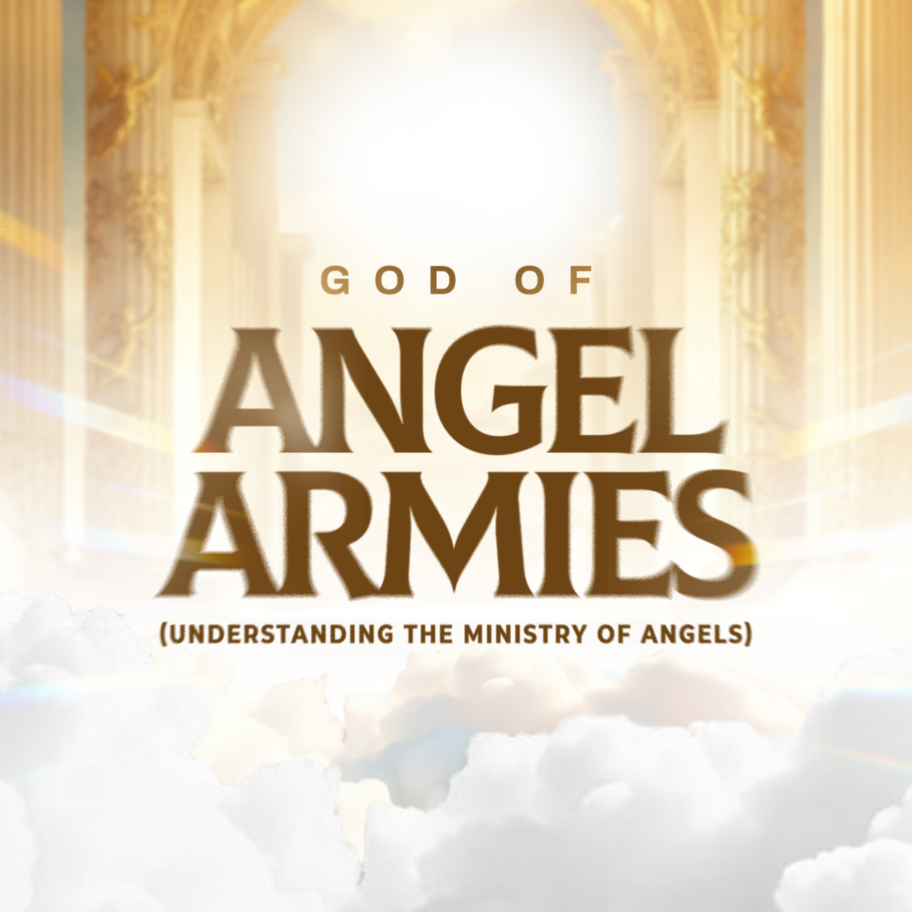 God Of Angel Armies (Part 4)