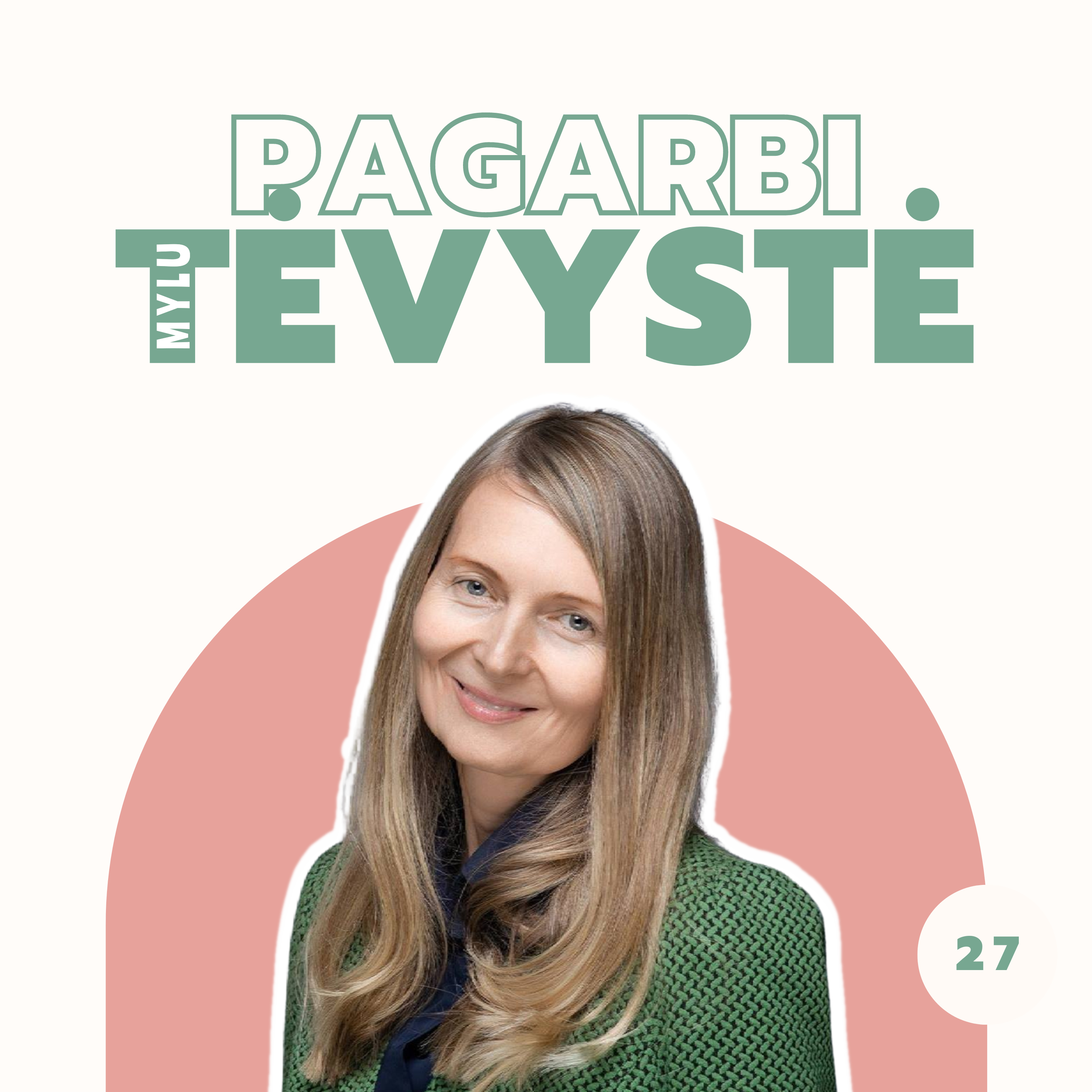 PAGARBI TĖVYSTĖ 027 | Skyrybos, emociškai saugios vaikams. Pokalbis su Jolanta Sondaite episode artwork