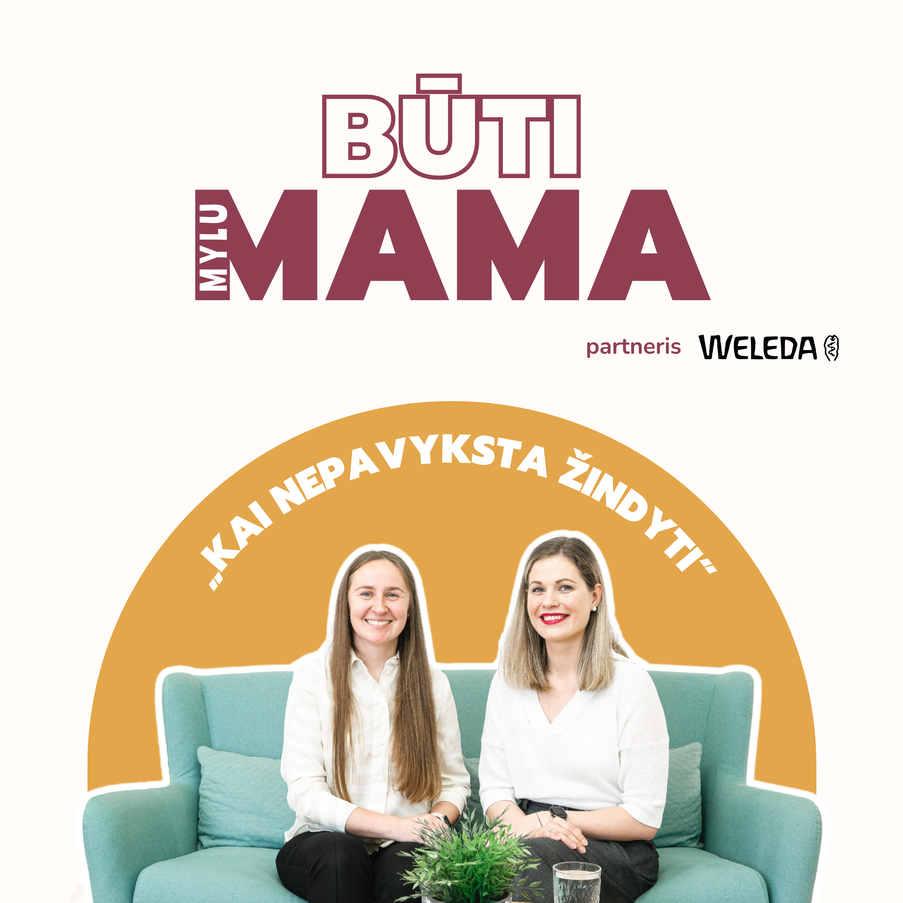 BŪTI MAMA 01 | Kai nepavyksta žindyti - su Egle Gurčine episode artwork