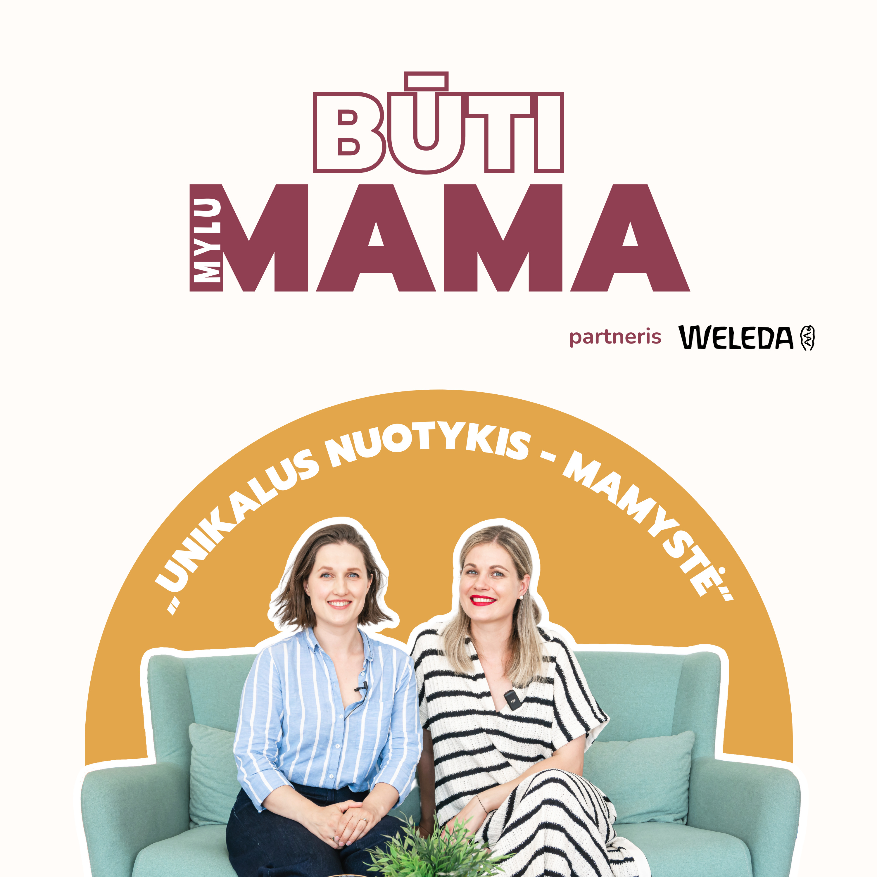 BŪTI MAMA 05 | Unikalus nuotykis - mamystė - su Karolina Liaušiene episode artwork