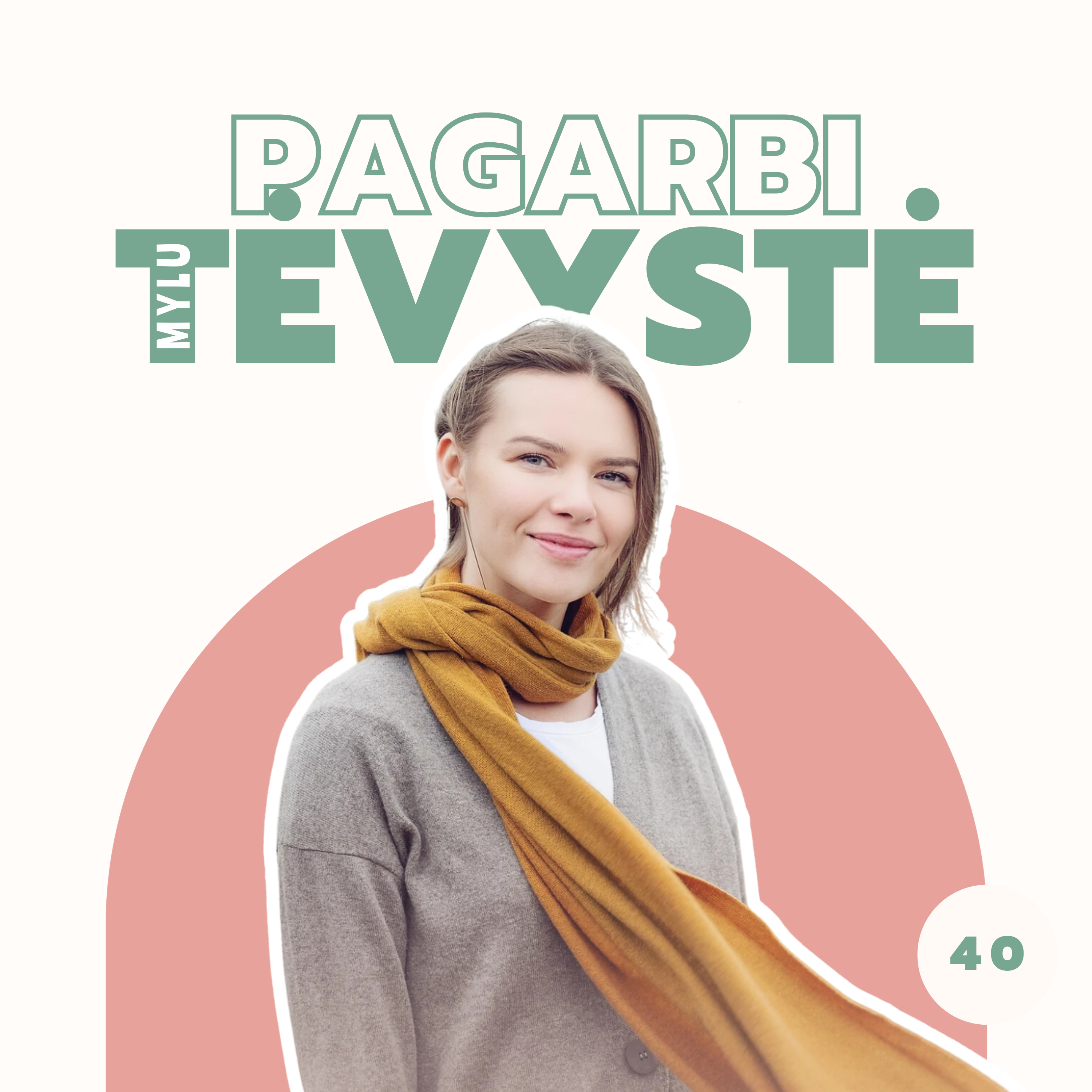 PAGARBI TĖVYSTĖ 40 | Dvynių laukimo emocijos ir jausmai. Pokalbis su Evelina Vasiljeva  episode artwork