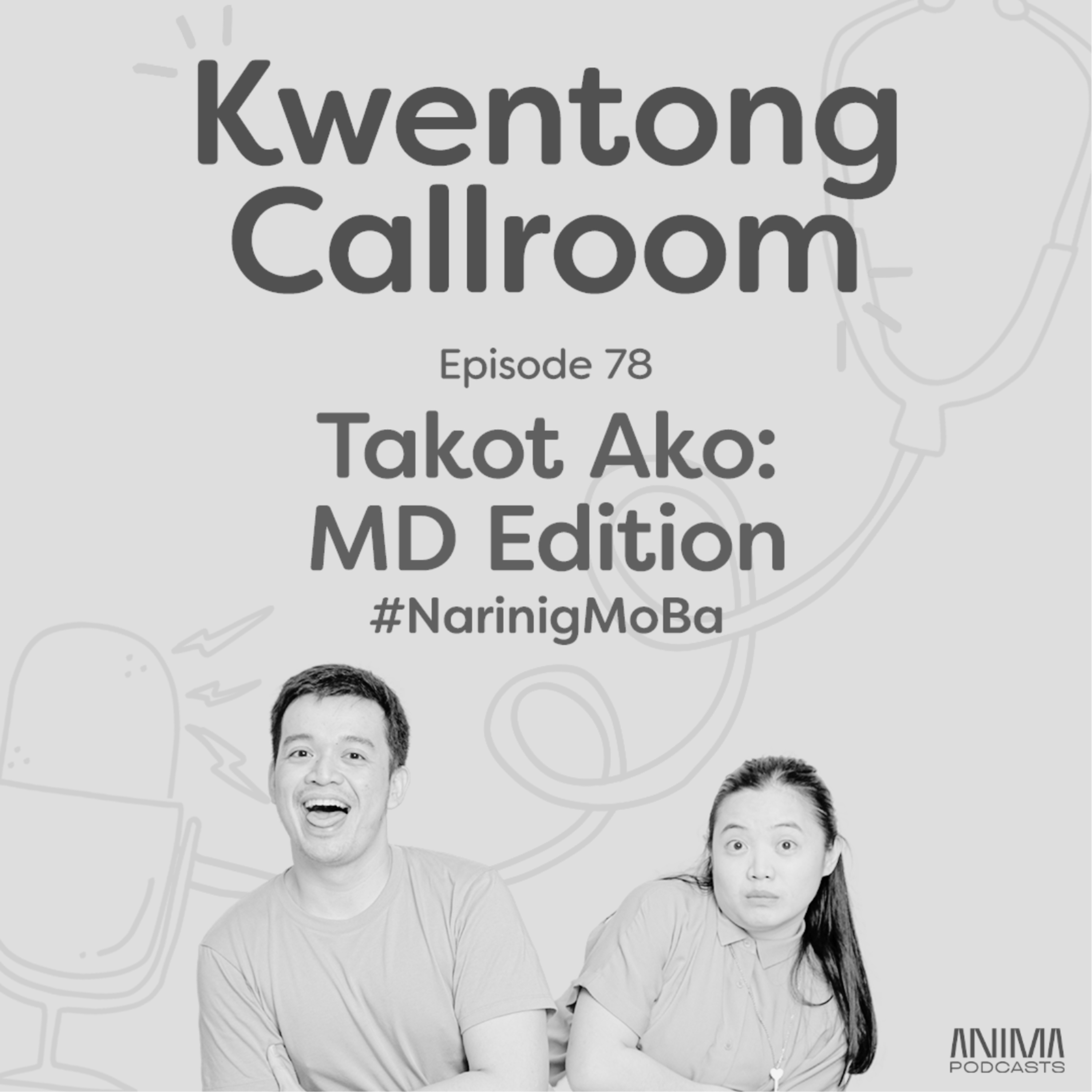 Ep. 78: Takot Ako: MD Edition episode artwork