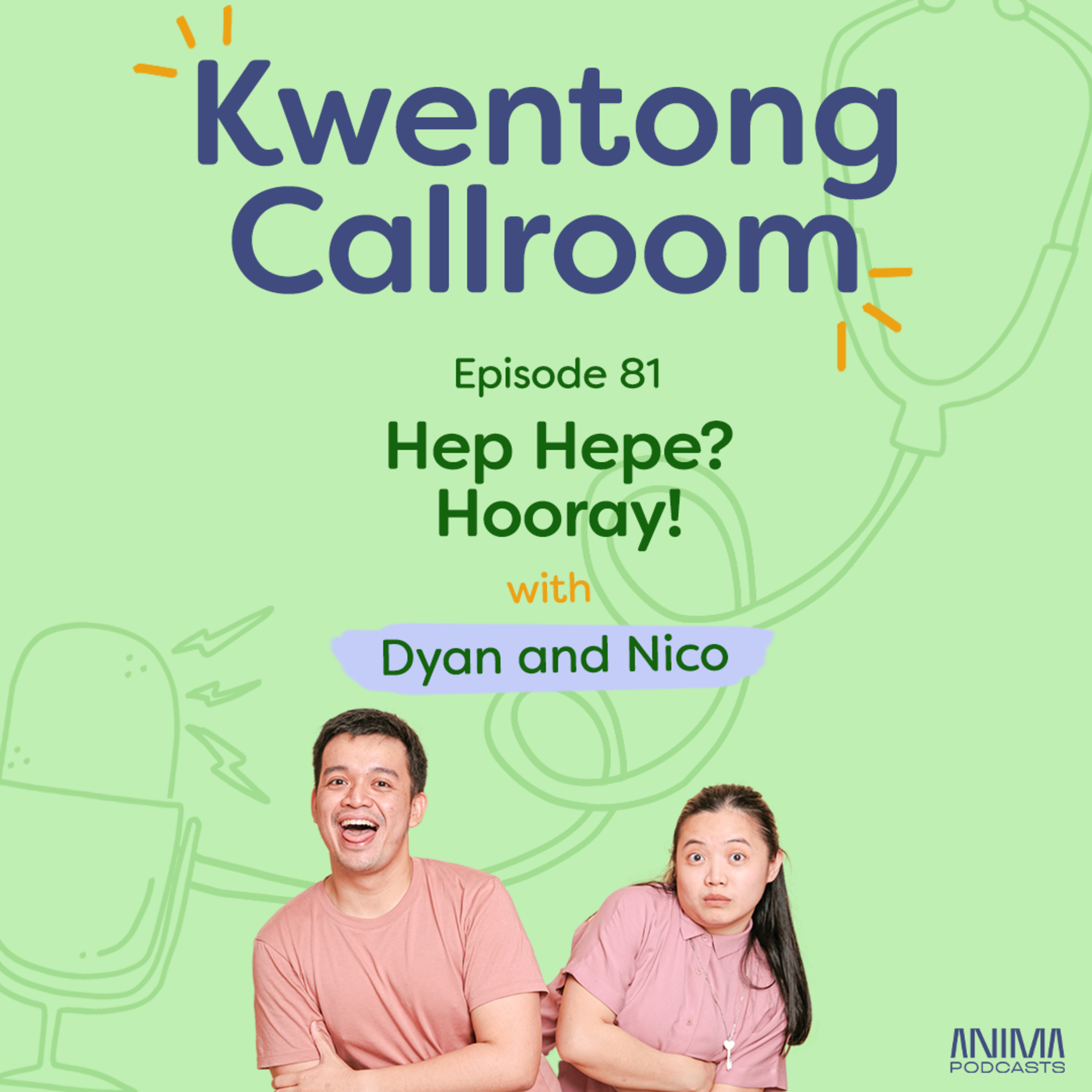 Ep. 81: Hep Hepe? Hooray! | with Nico and Dyan episode artwork