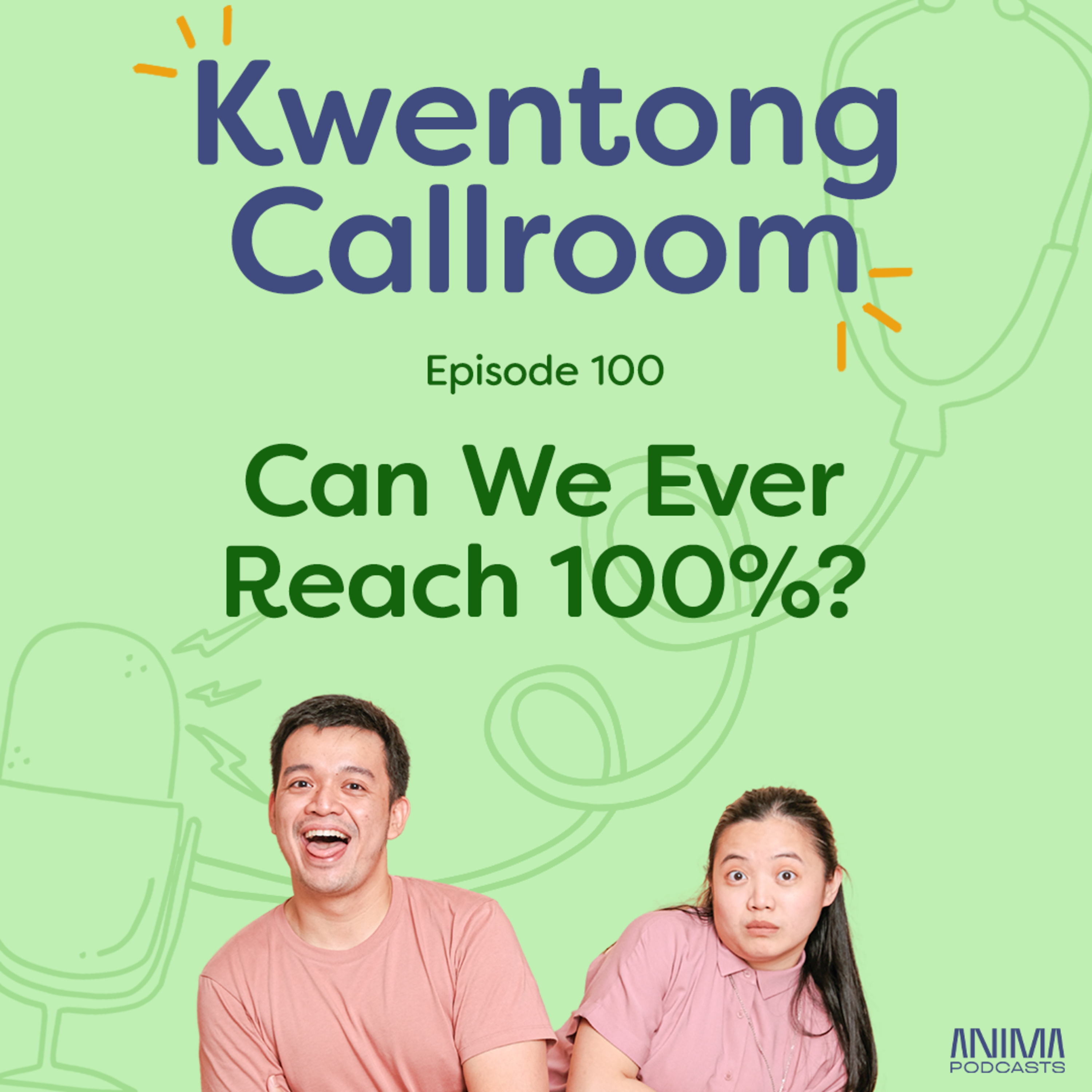 [VIDEO EP] Ep. 100: Can We Ever Reach 100%? episode artwork