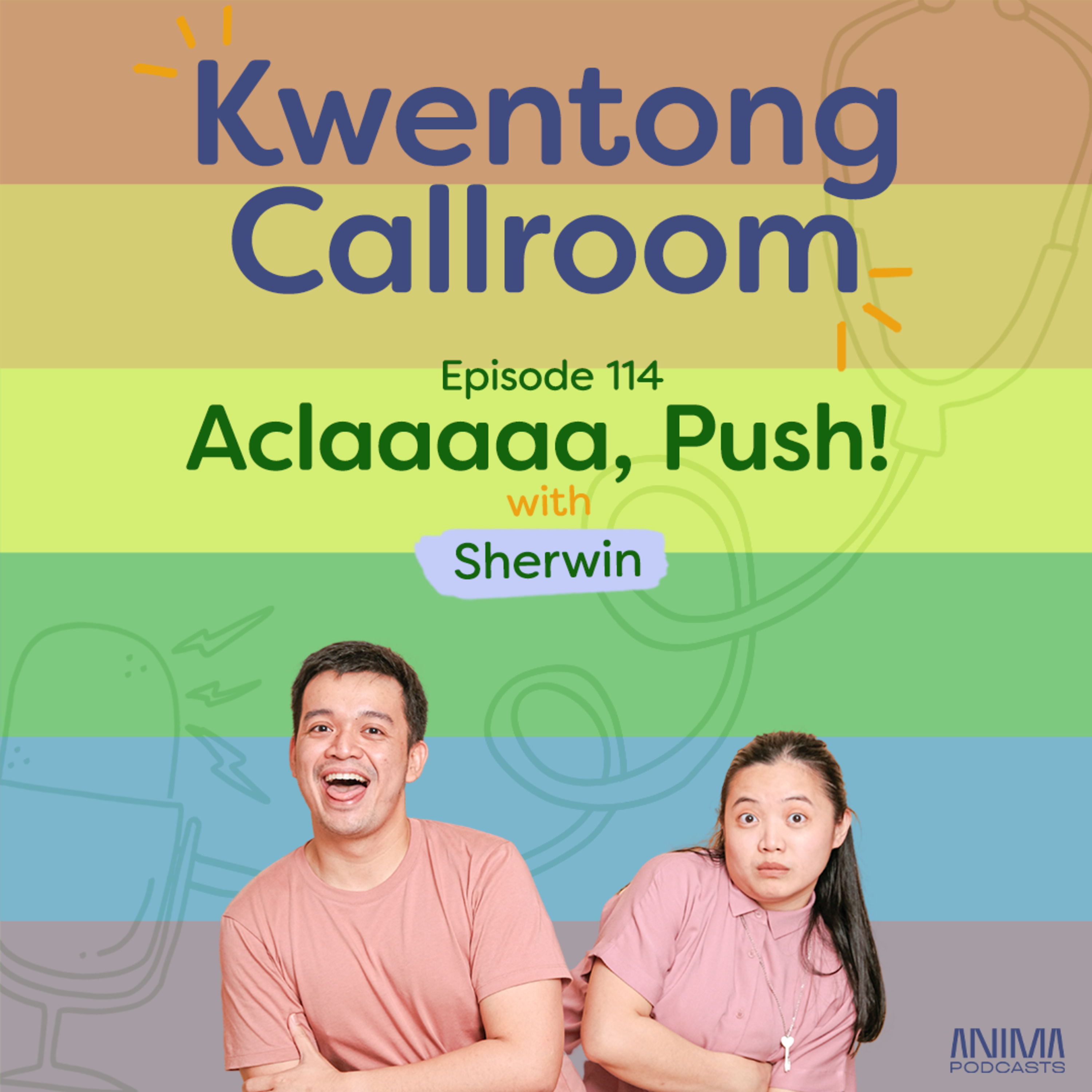 Ep. 114: Aclaaaaa, Push! | with Sherwin episode artwork
