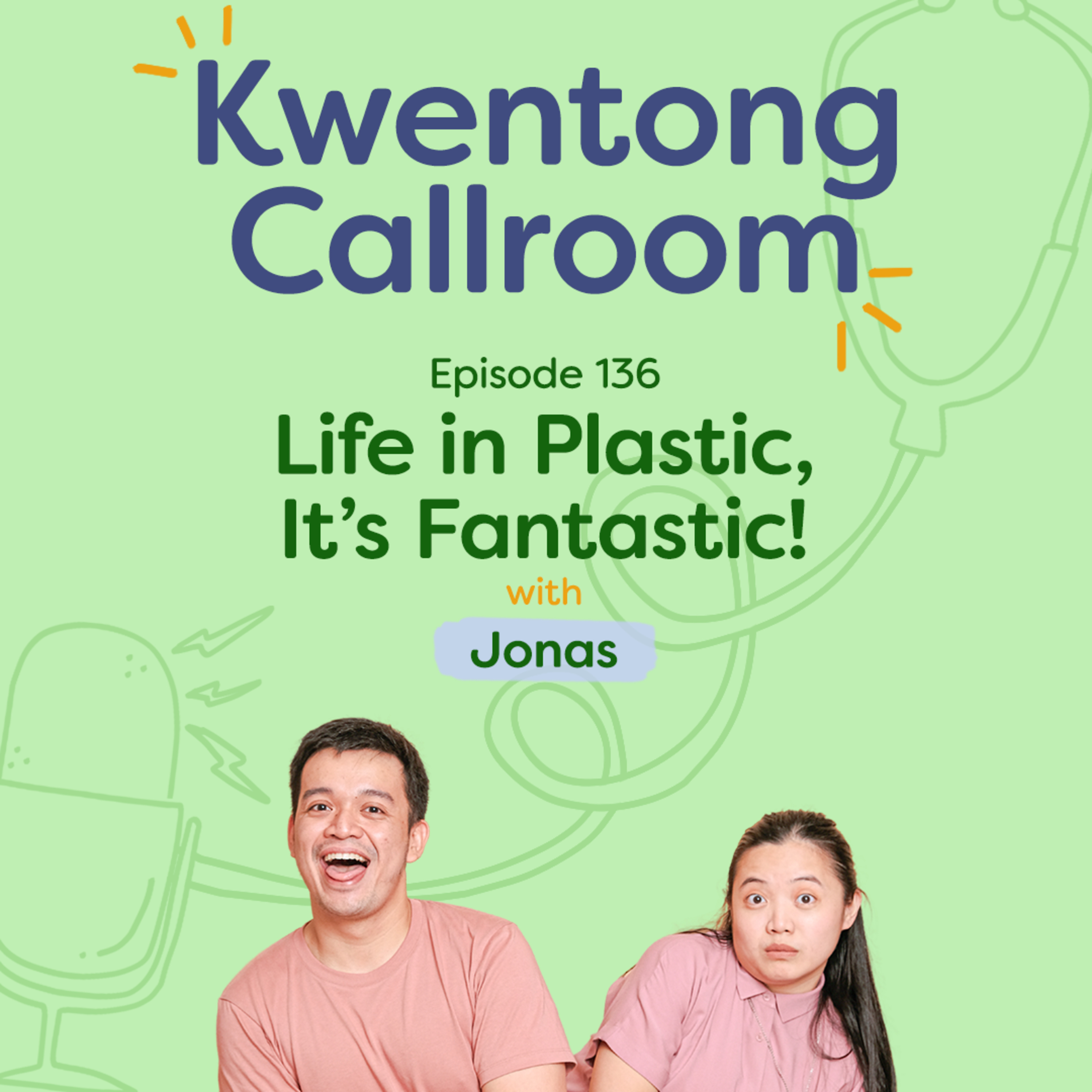 Ep 136: Life in Plastics, It's Fantastic! | with Jonas episode artwork