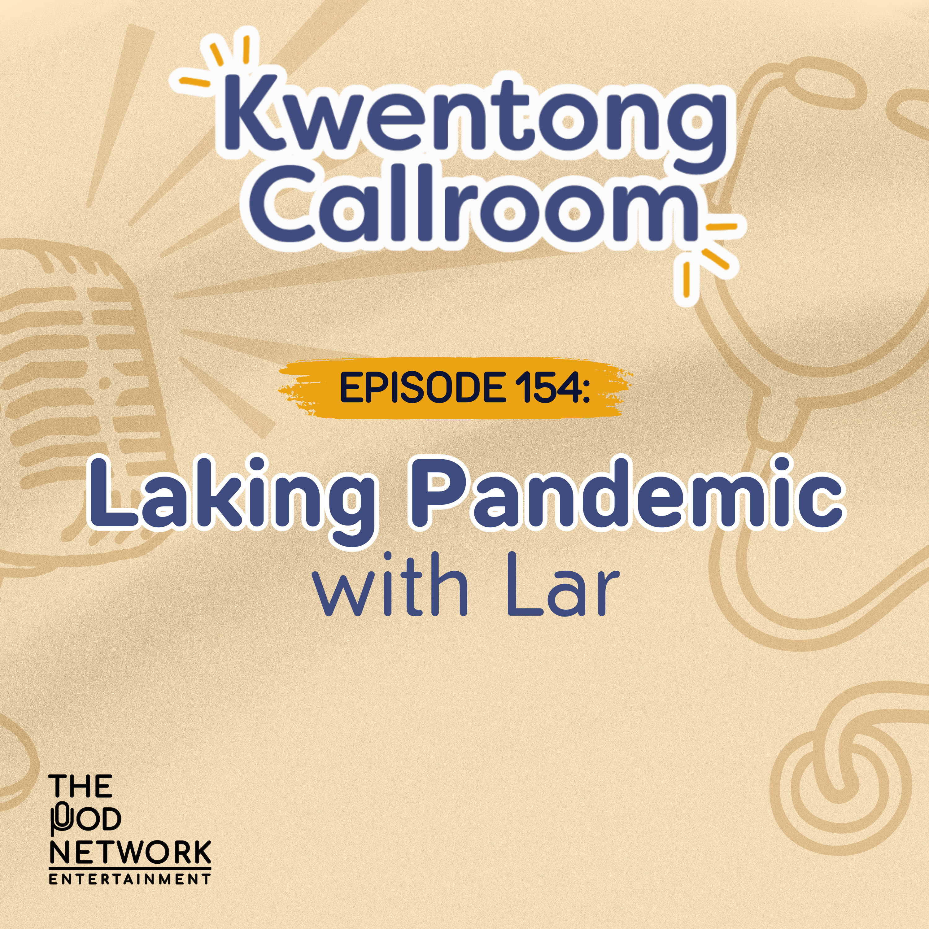 Ep. 154: Laking Pandemic | with Lar episode artwork