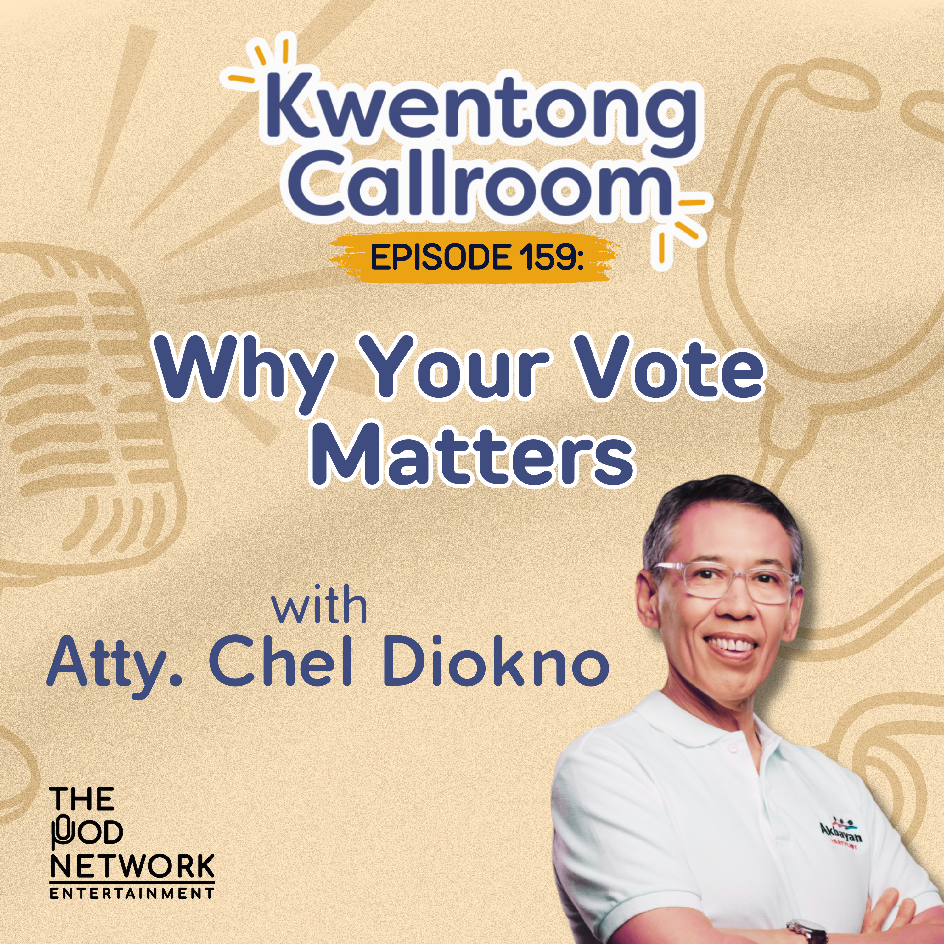 [VIDEO EP] Ep. 159: Why Your Vote Matters | with Atty. Chel Diokno episode artwork