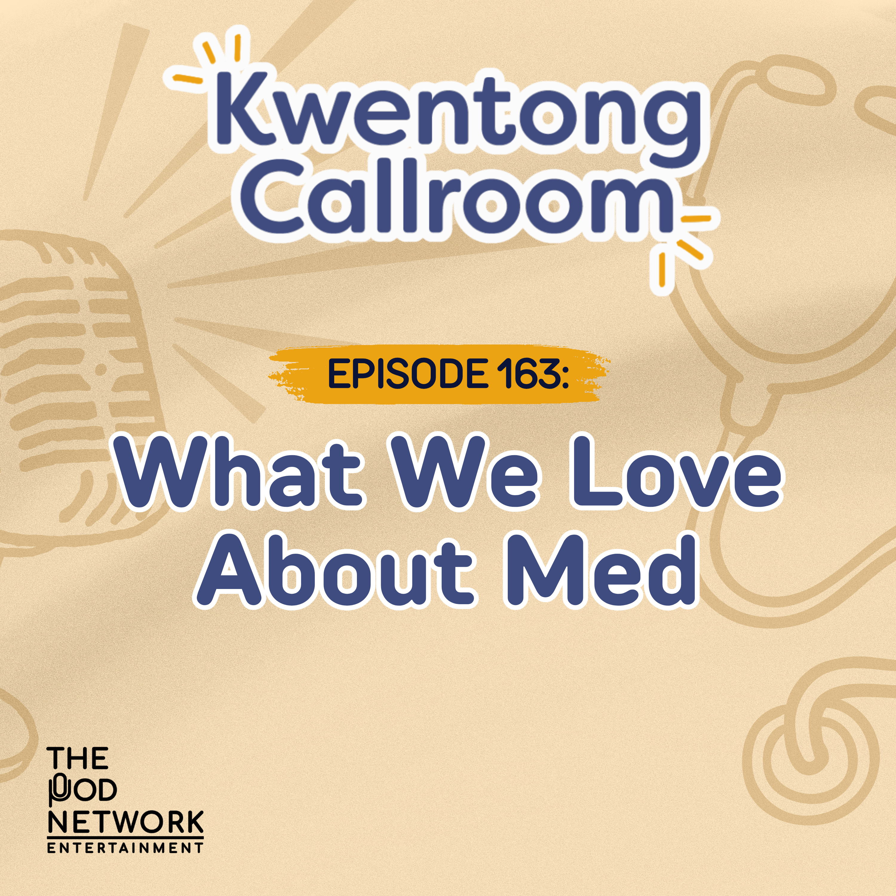 Ep. 163: What We Love About Med episode artwork