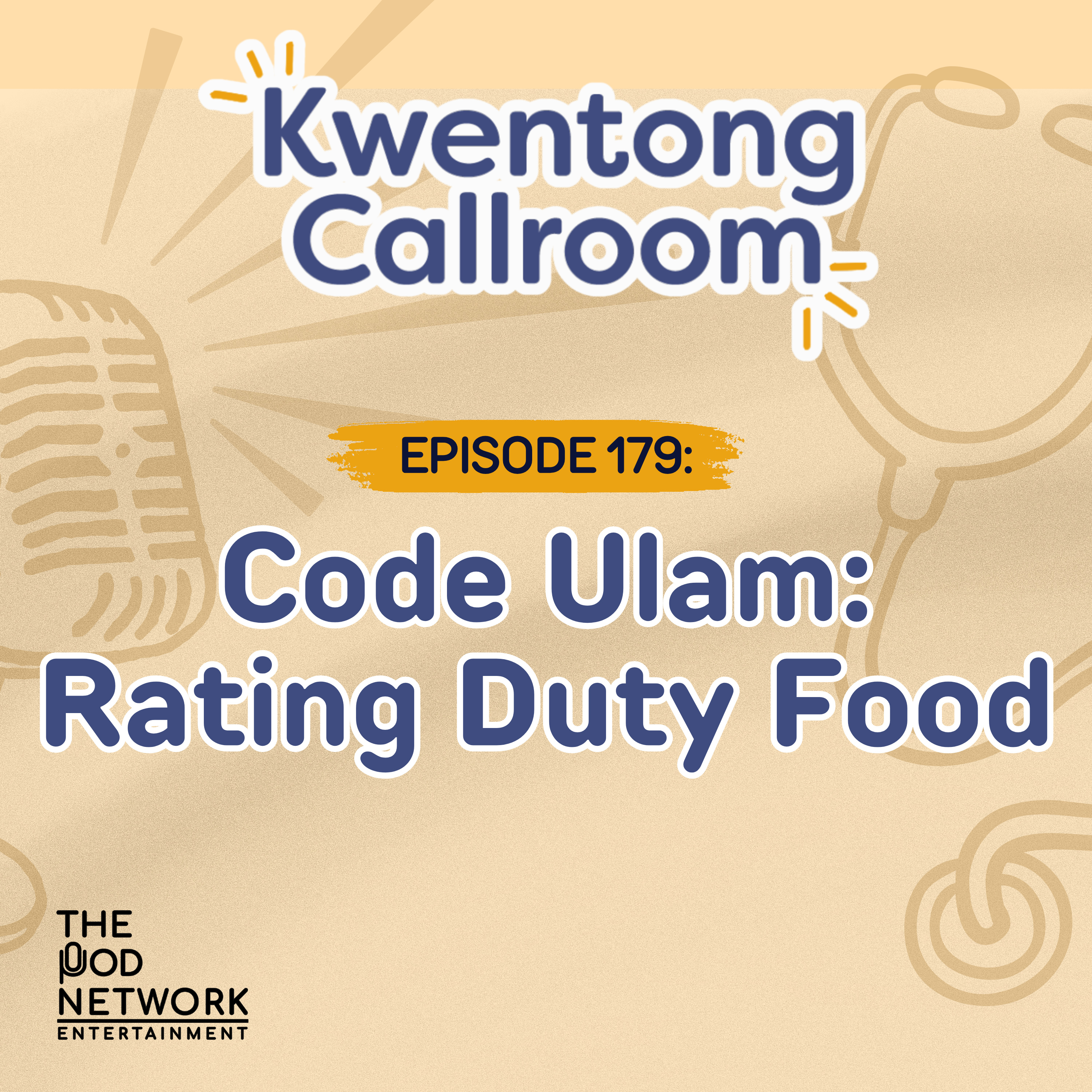 Ep. 179: Code Ulam: Rating Duty Food episode artwork