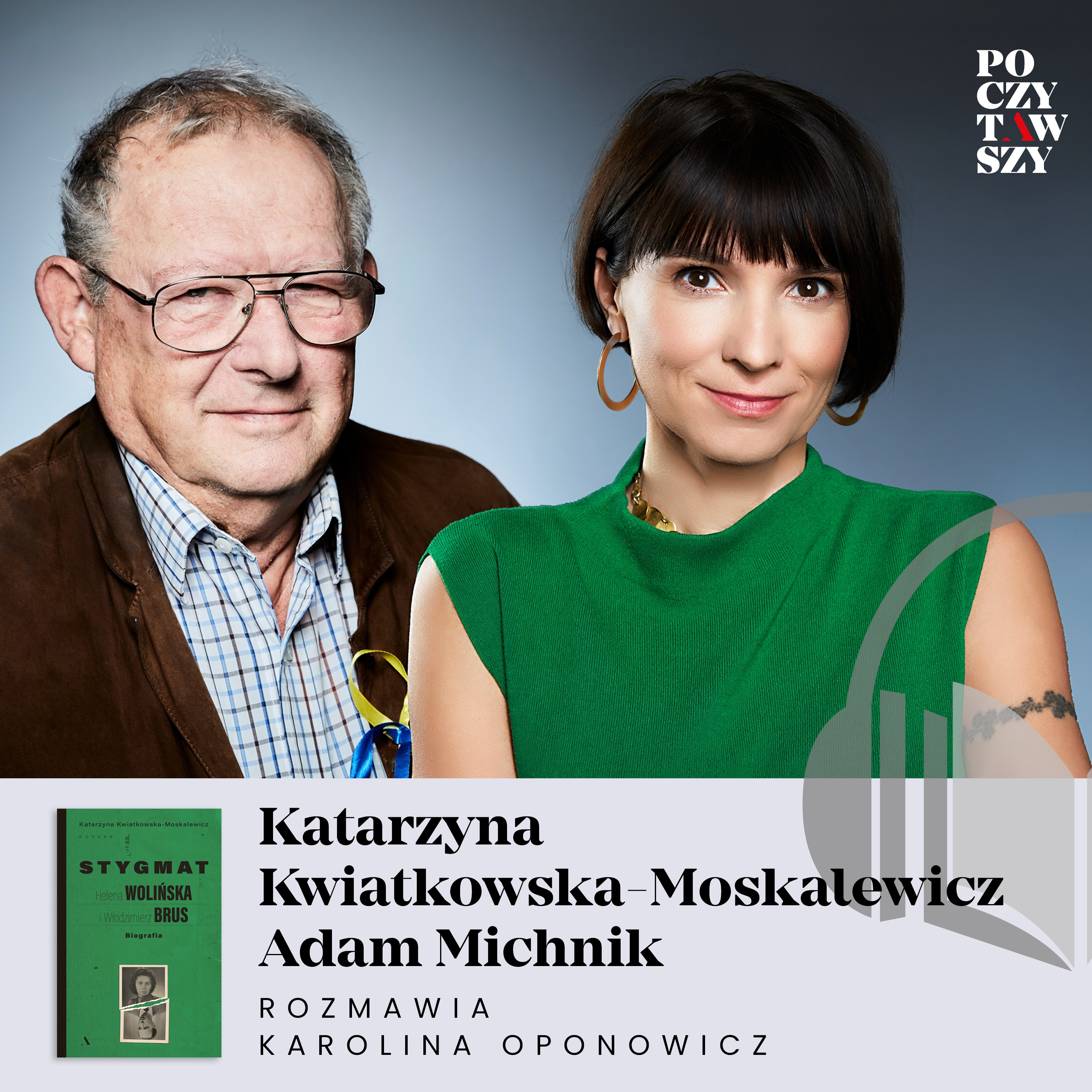 "Stygmat" - Wolińska i Brus czyli miłość, komunizm i uwikłania władzy