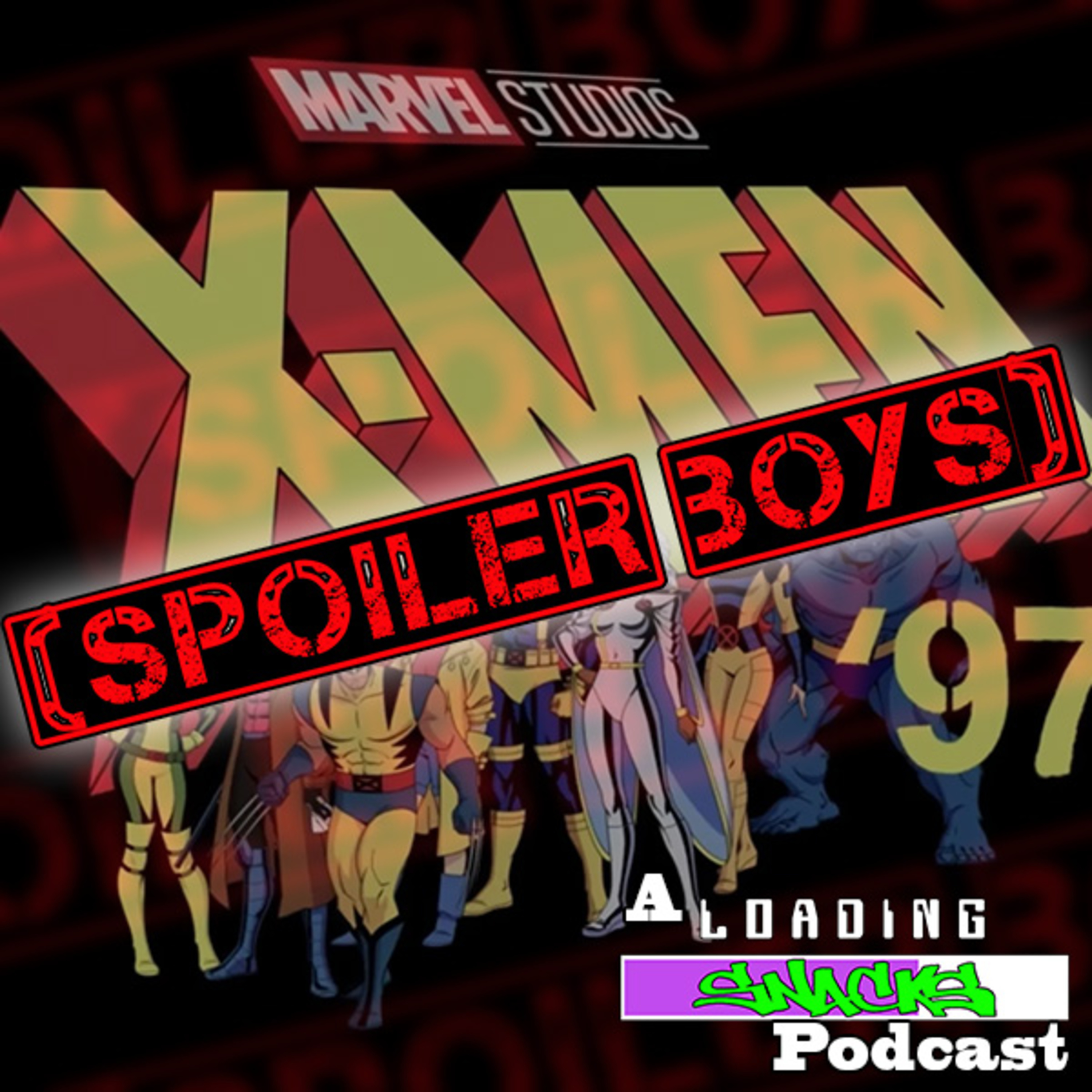 Spoiler Boys! | X-Men 97 Episode 6 episode artwork