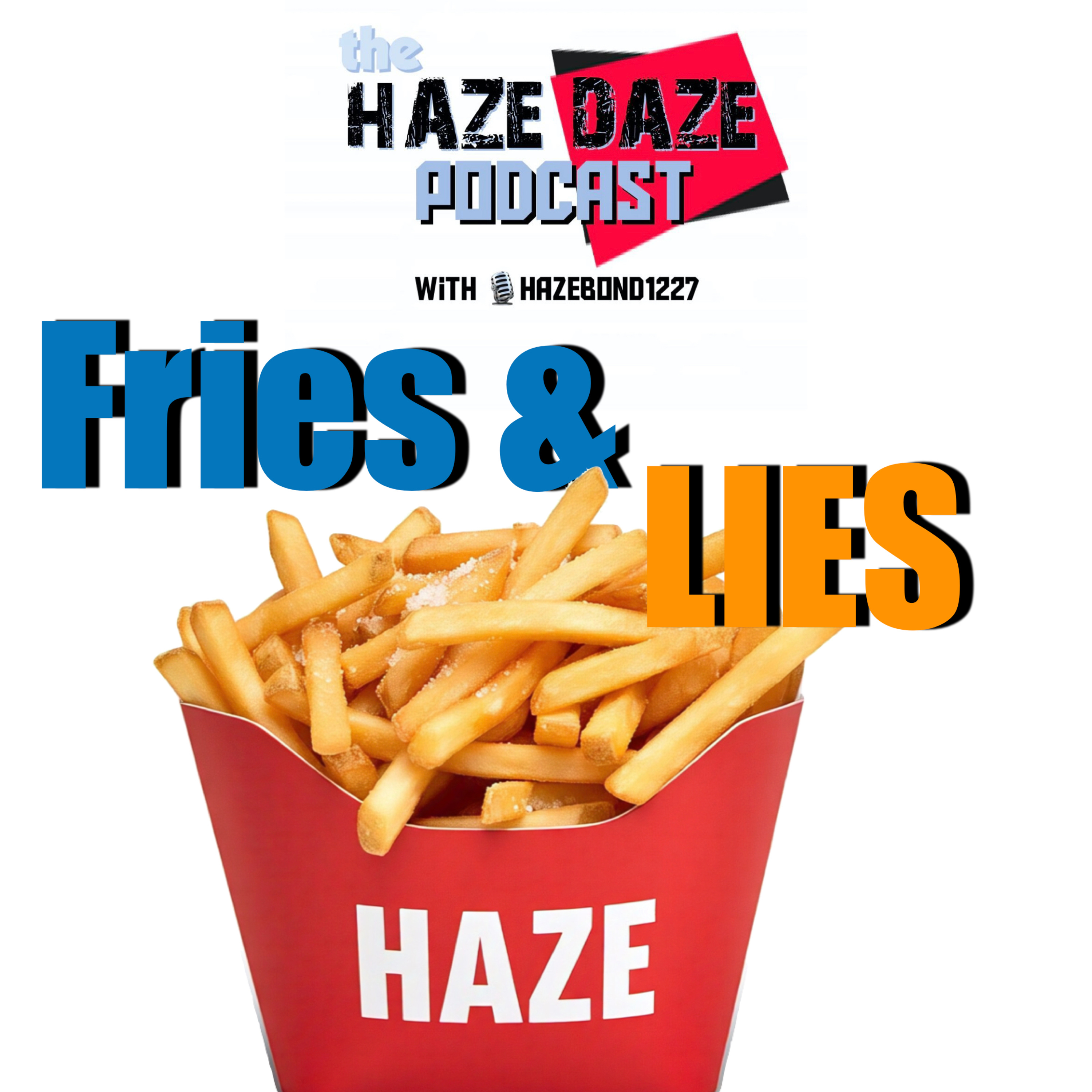 Haze Daze Podcast
