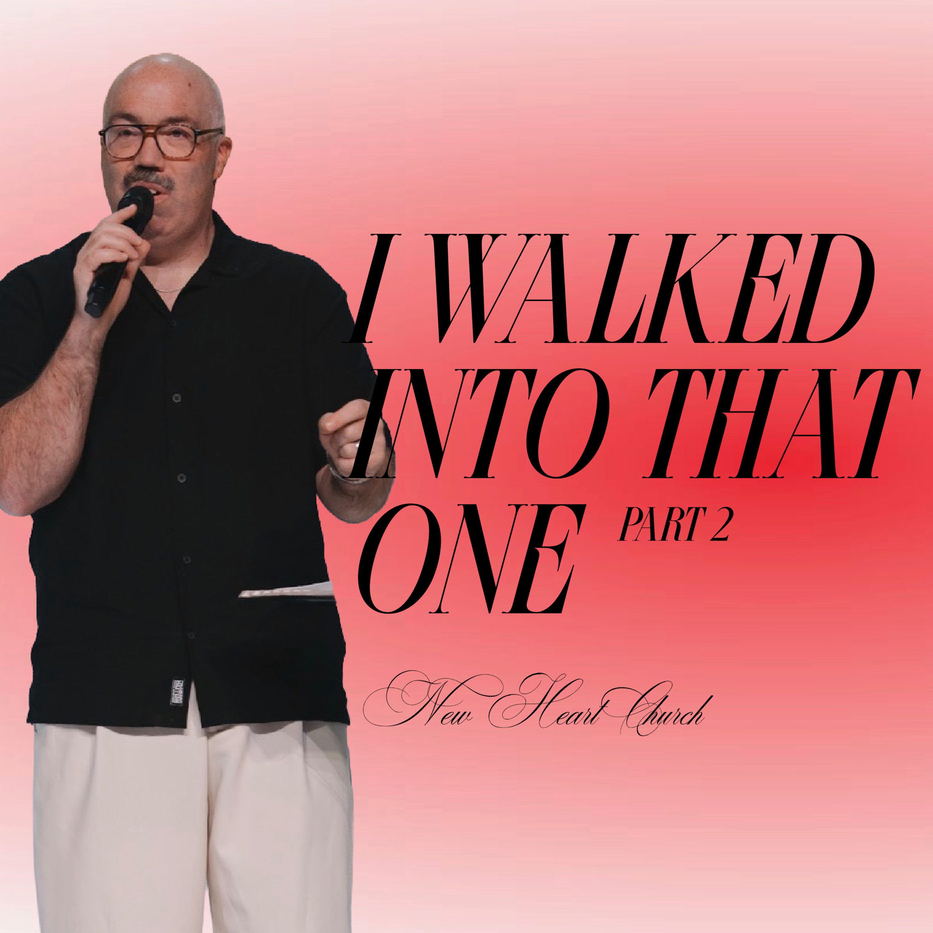 I WALKED INTO THAT ONE PT. 2 | PASTOR BEN CALMER episode artwork