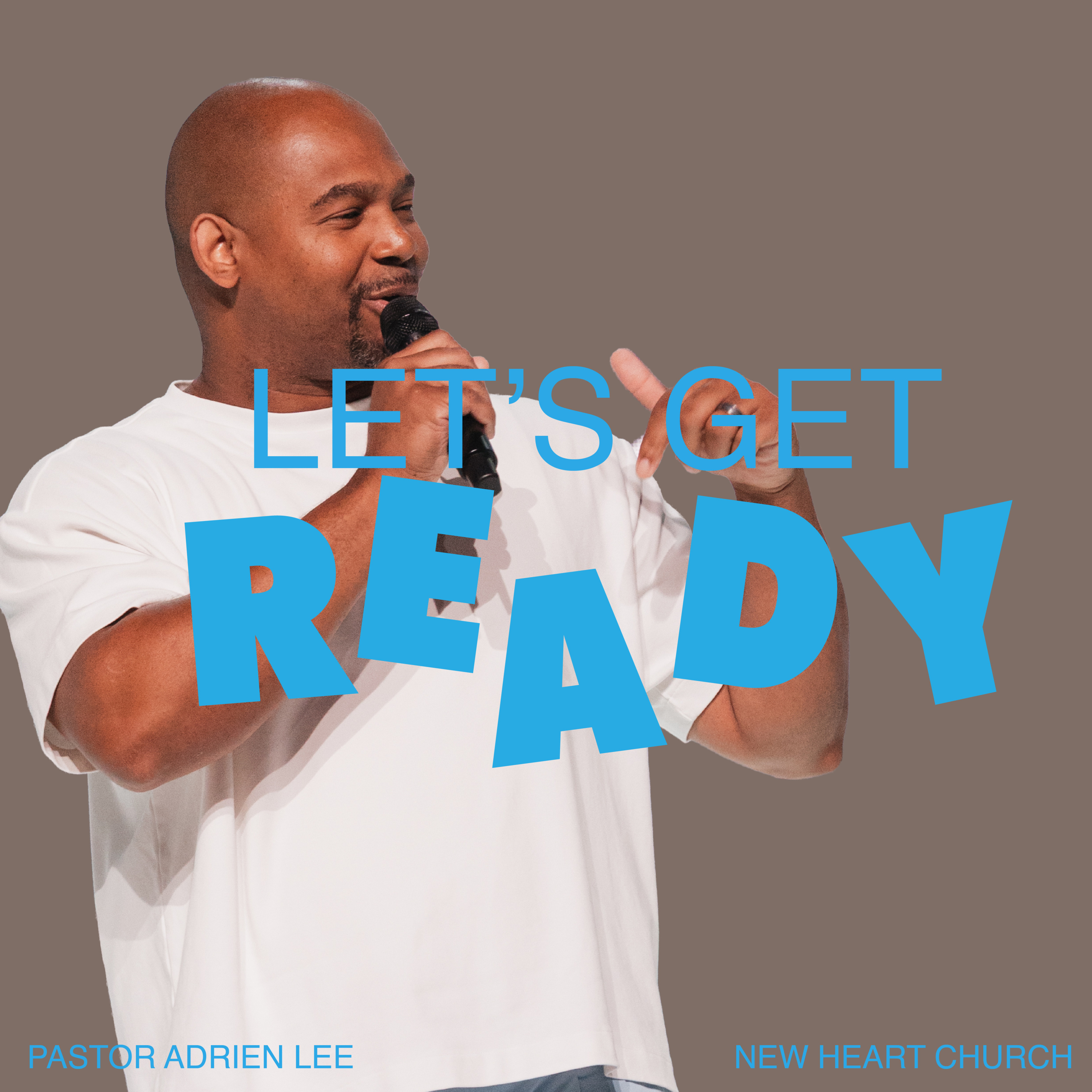 LET'S GET READY | PASTOR ADRIEN LEE episode artwork