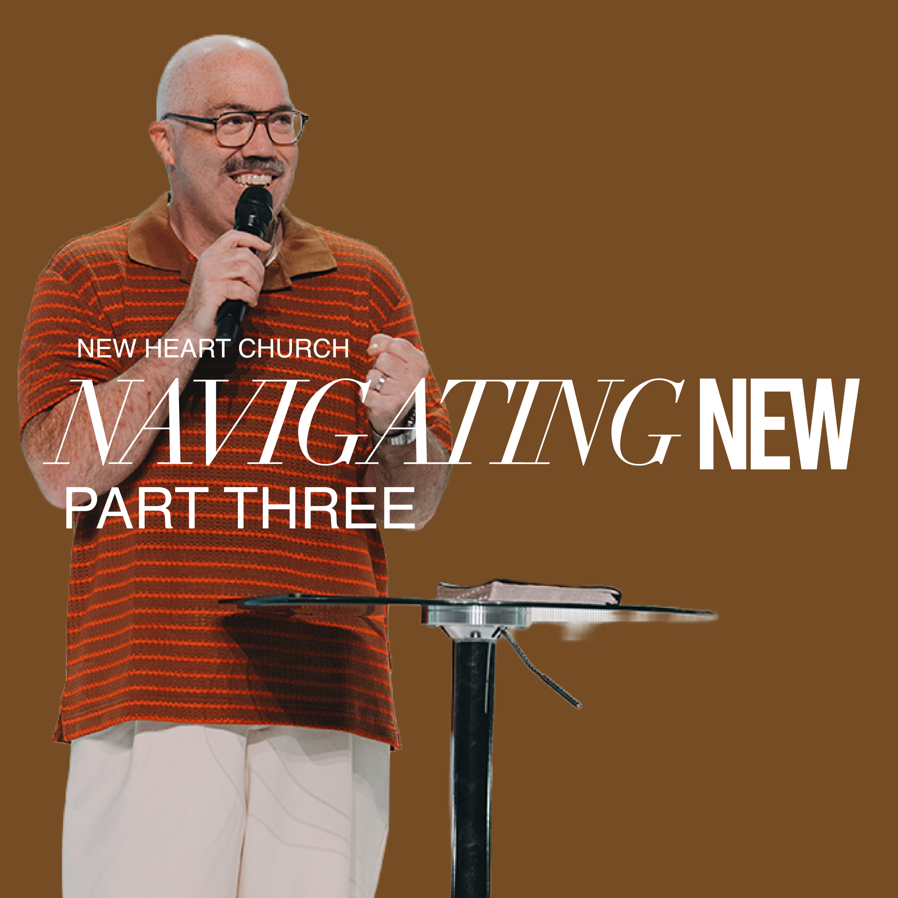 NAVIGATING NEW PT. 3 | PASTOR BEN CALMER episode artwork