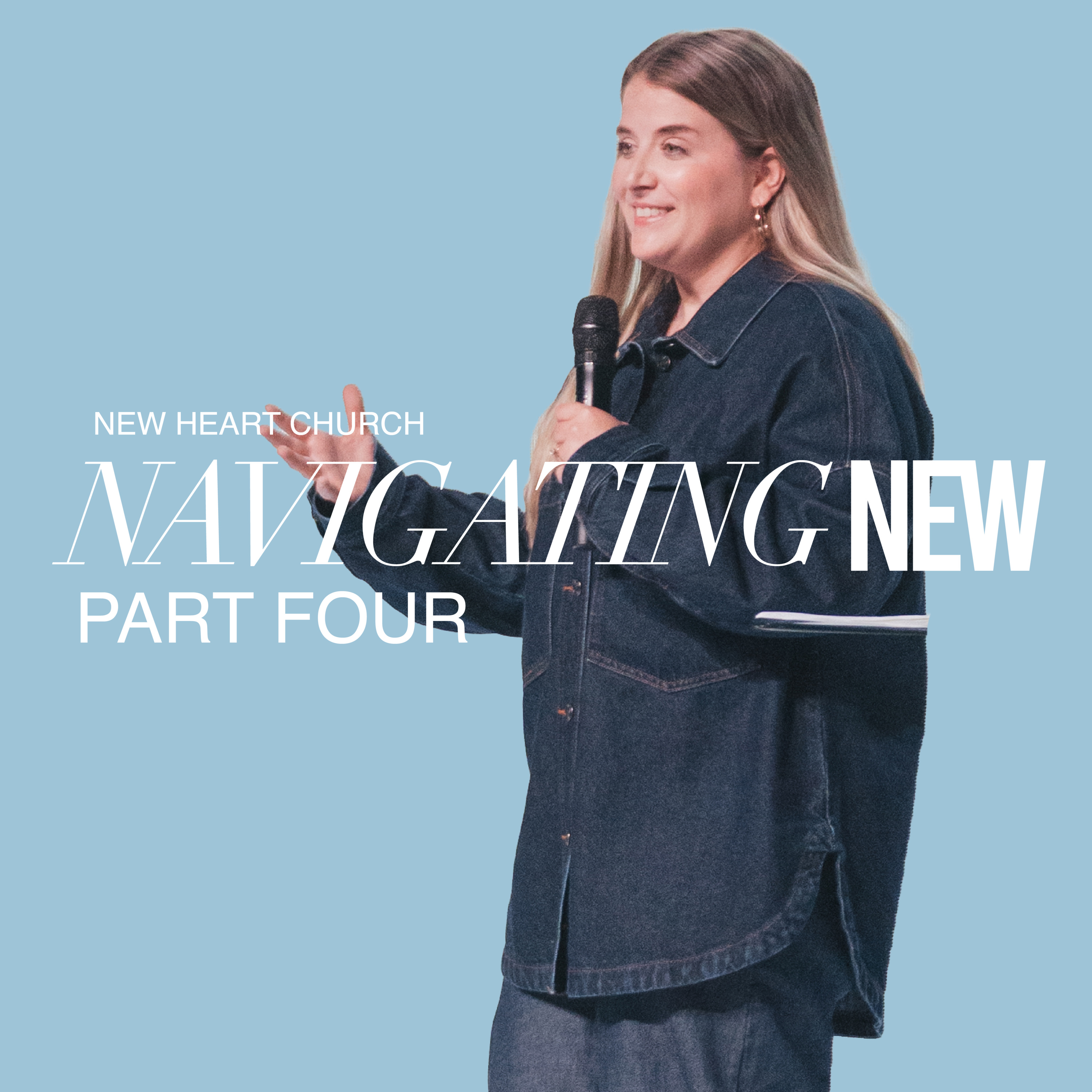 NAVIGATING NEW PT. 4 // PASTOR KARISSA MARRS episode artwork