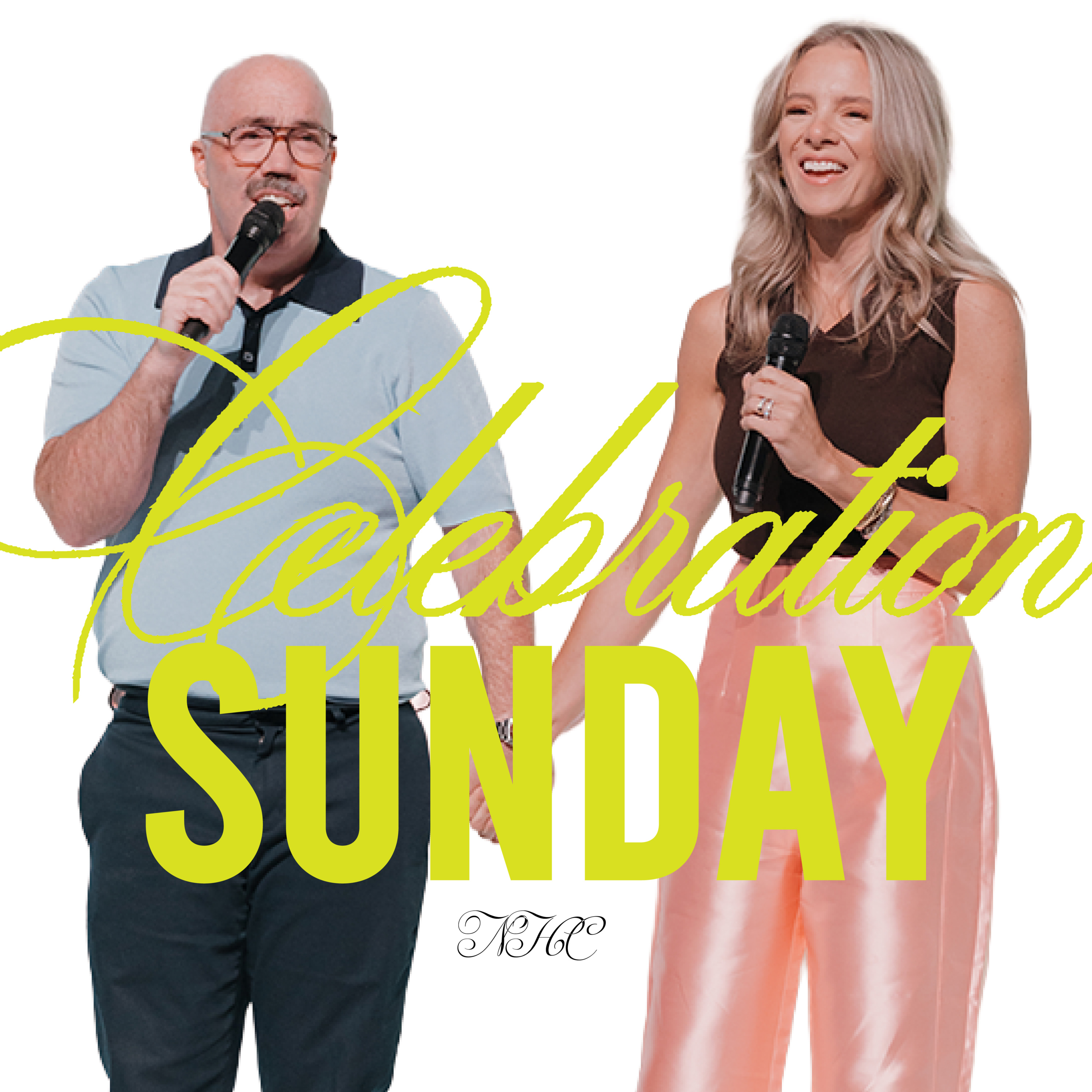 CELEBRATION SUNDAY // NHC TEAM PREACH episode artwork