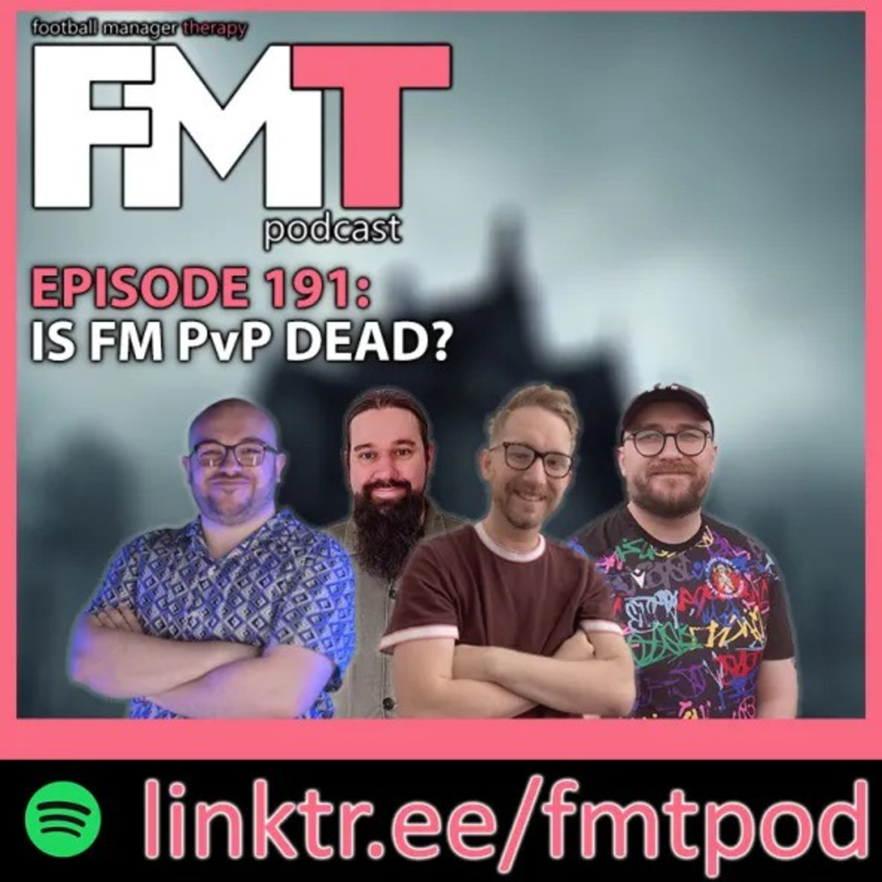 FMT Episode 191: Is FM PVP Dead?