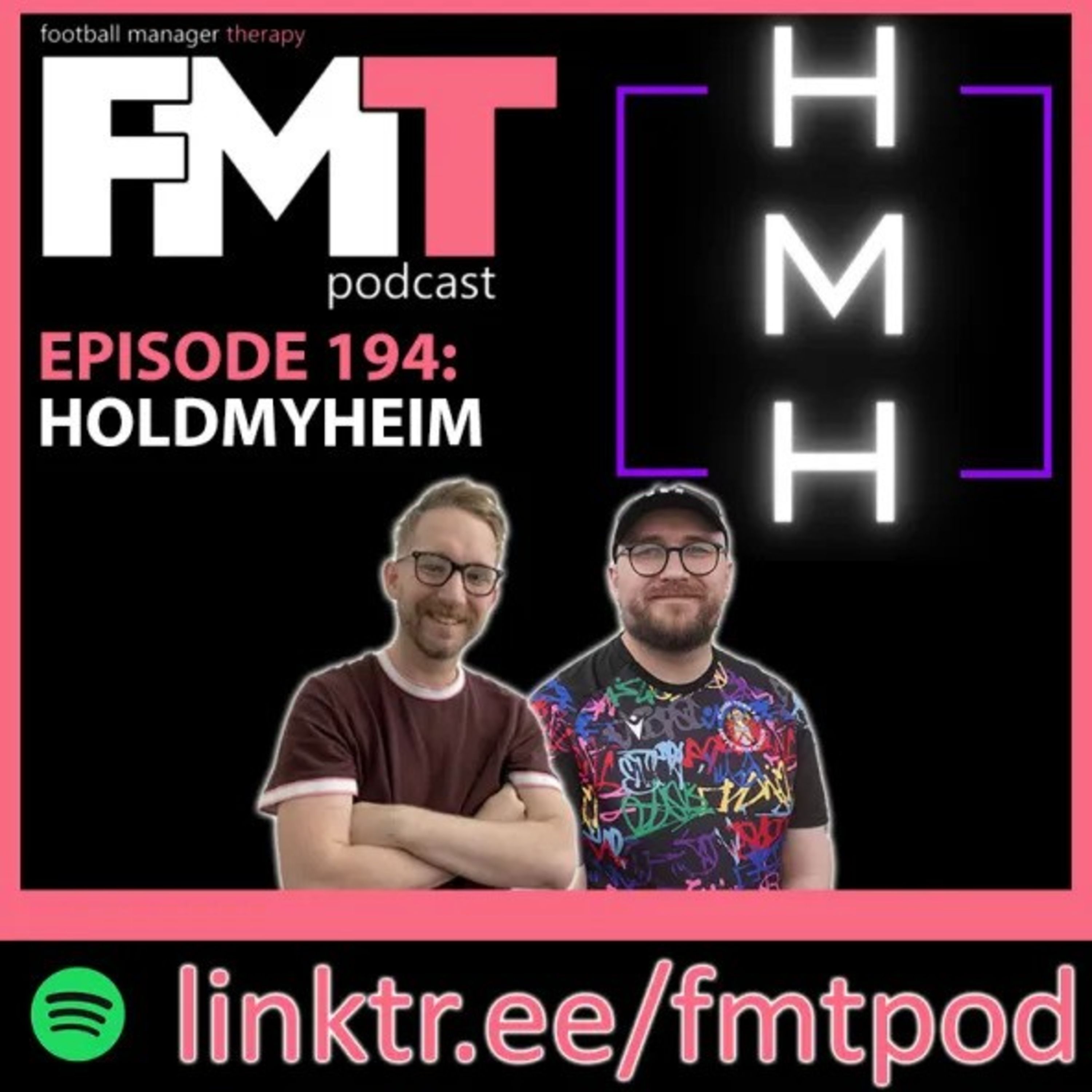 FMT Episode 194: holdmyheim episode artwork