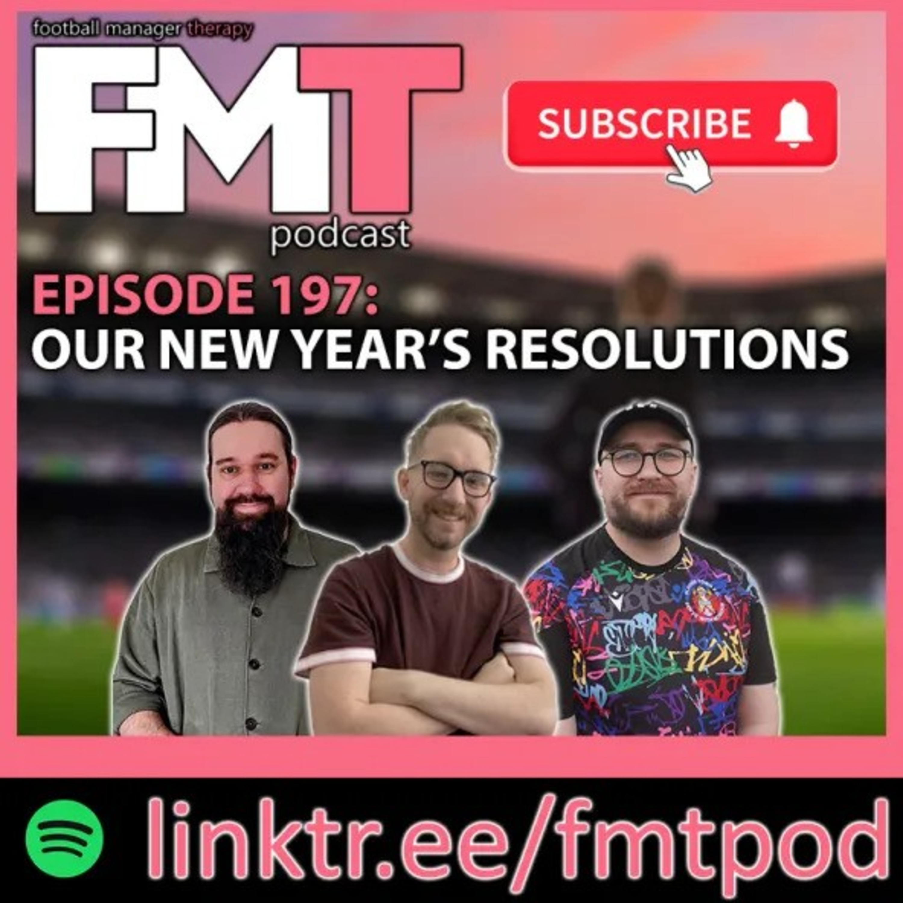 FMT Episode 197: Our New Years Resolutions (SUBSCRIBE) episode artwork
