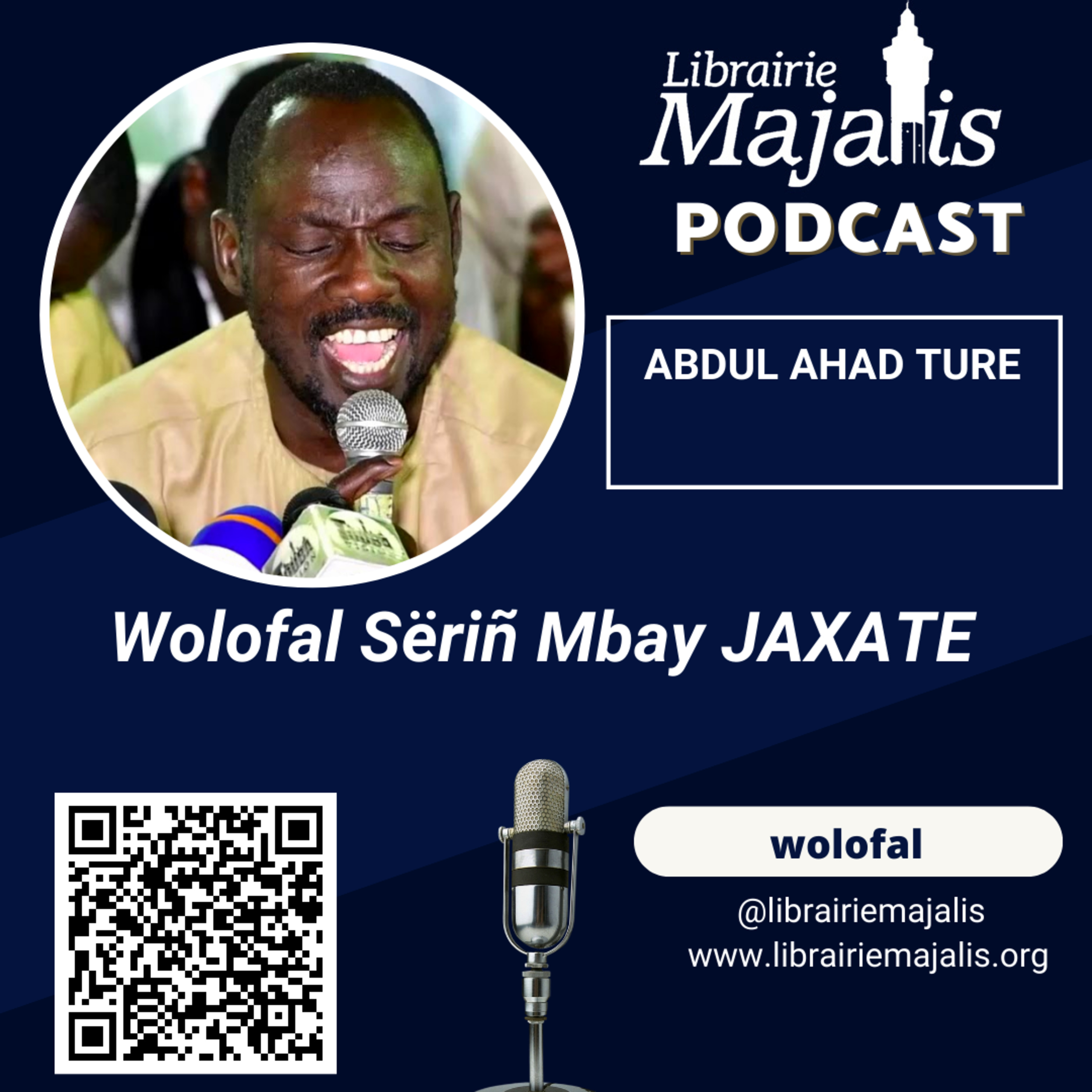 Wolofal Sëriñ Mbay Jaxate (Abdul Ahad Ture) episode artwork