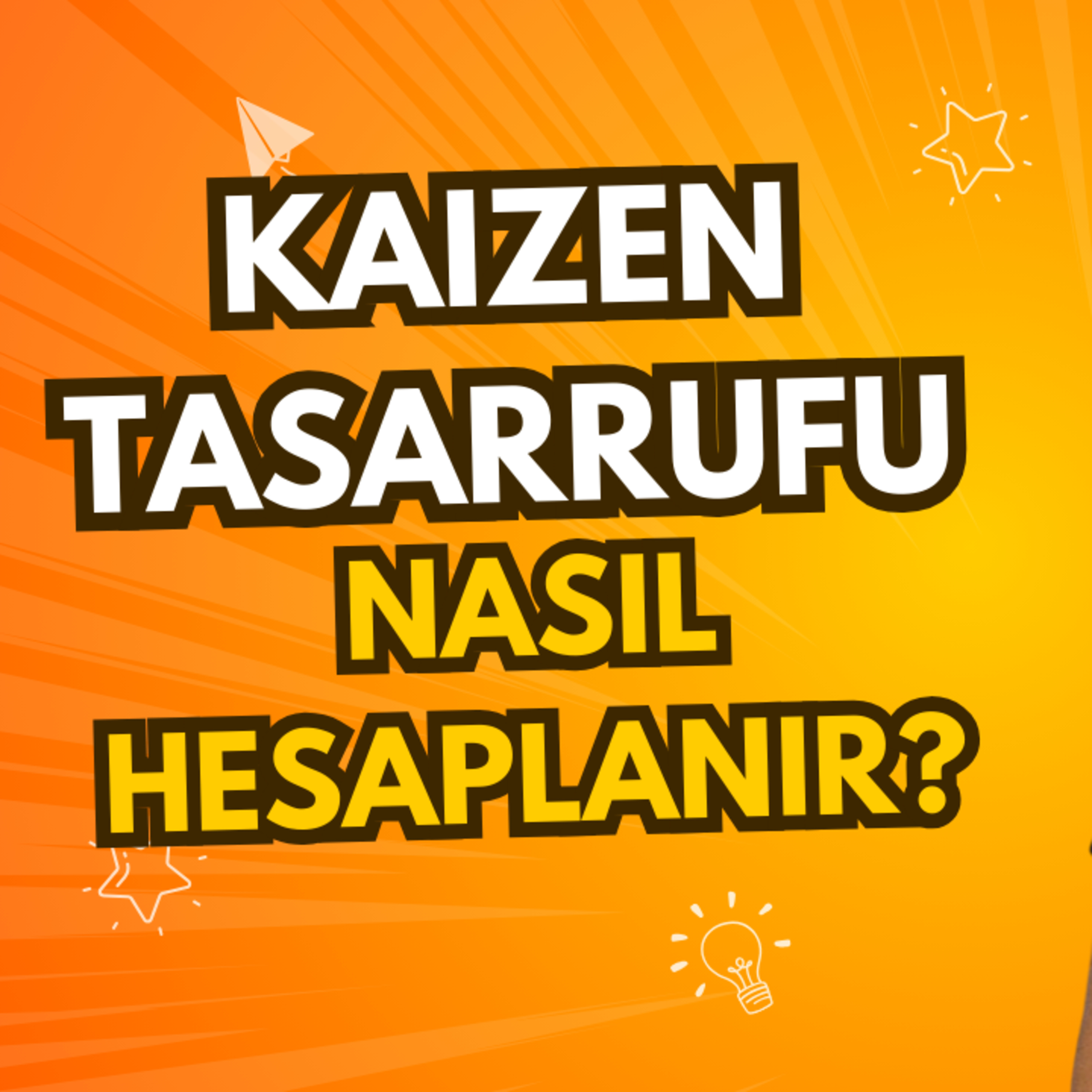 Podcast #138: Kaizen’de Tasarruf Nasıl Hesaplanır? | Hard & Soft Saving & Cost Avoidance episode artwork