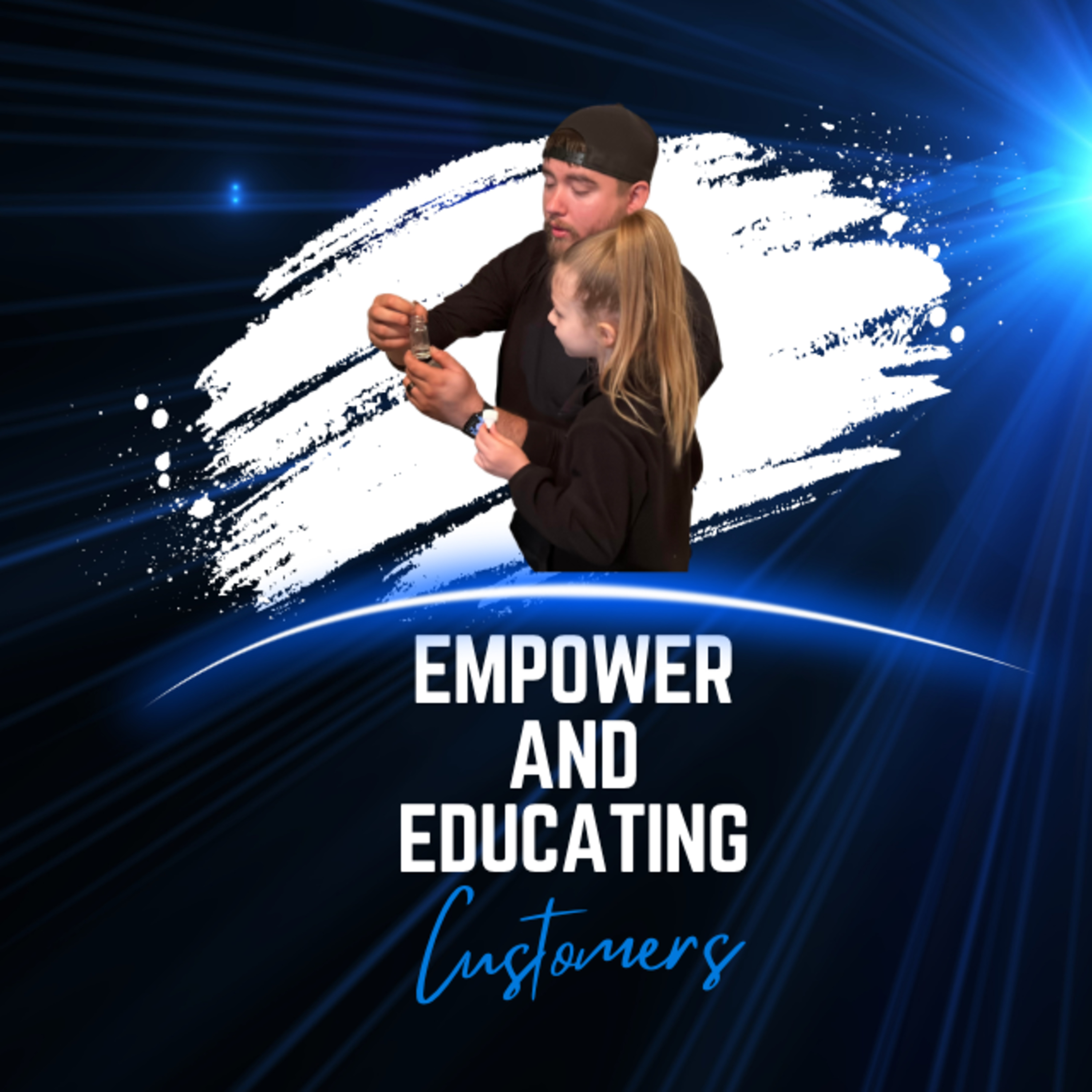 Empowering and Educating Customers episode artwork