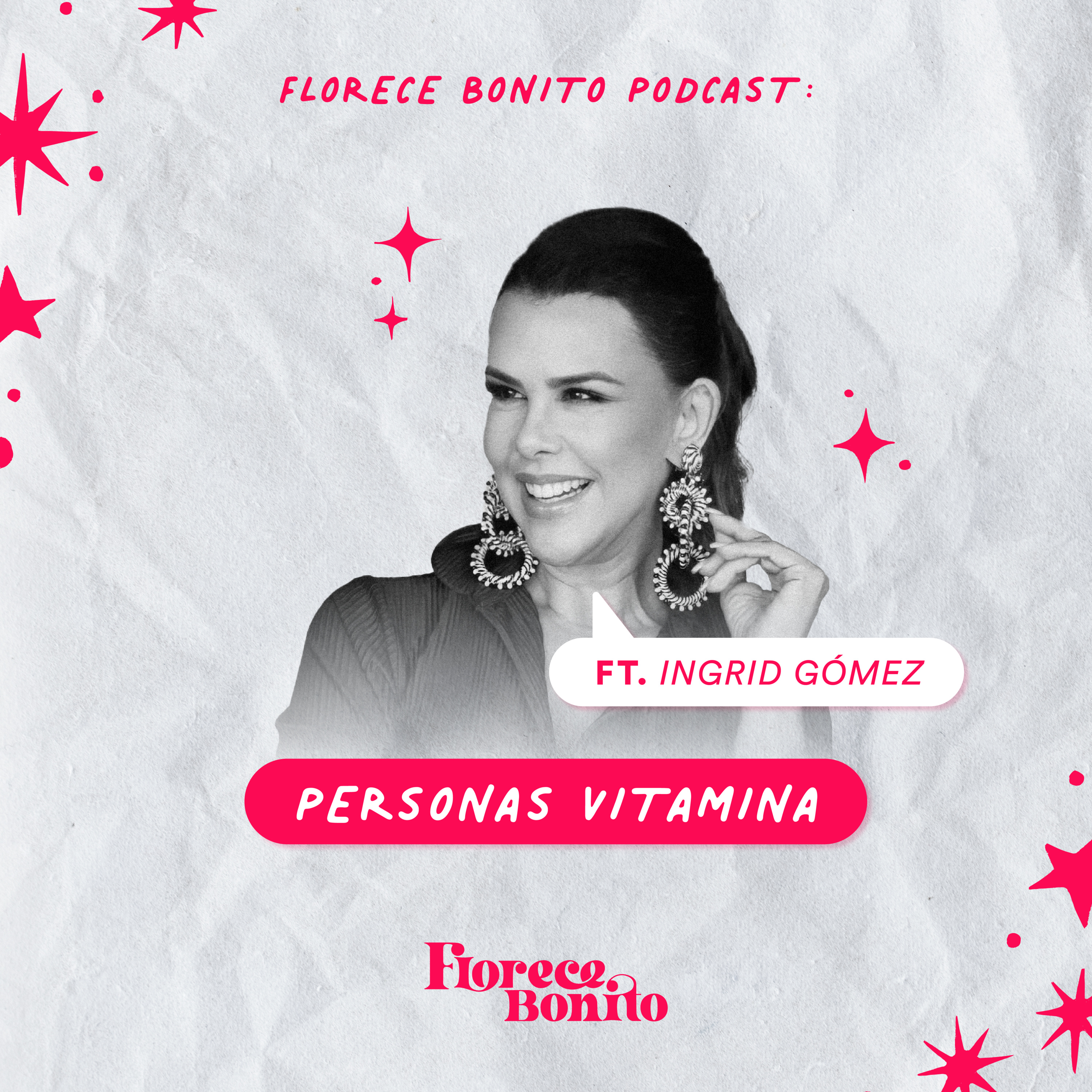 EP46: Personas vitamina ft. Ingrid Gómez episode artwork