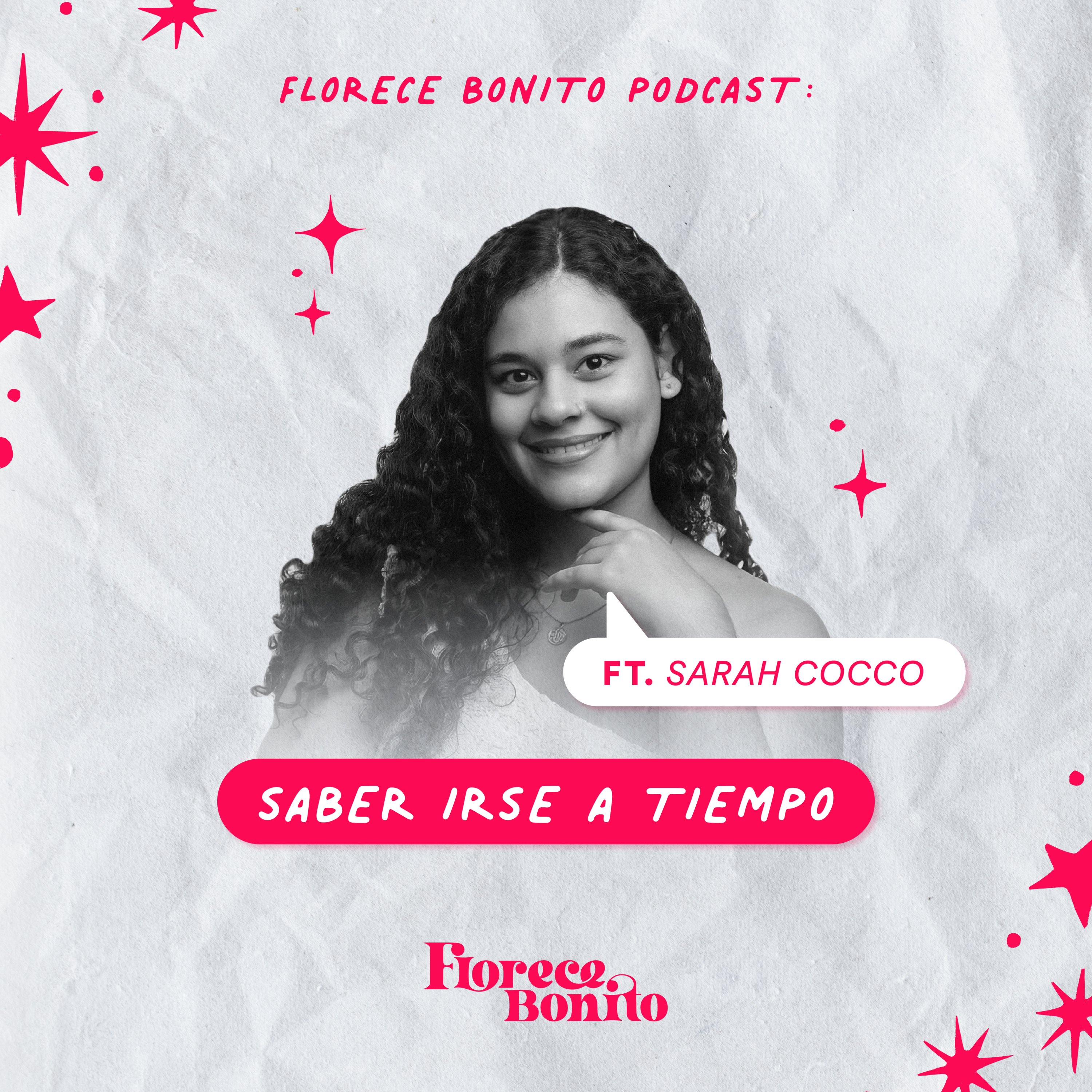 EP50: Saber irse a tiempo ft. Sarah G. Cocco episode artwork