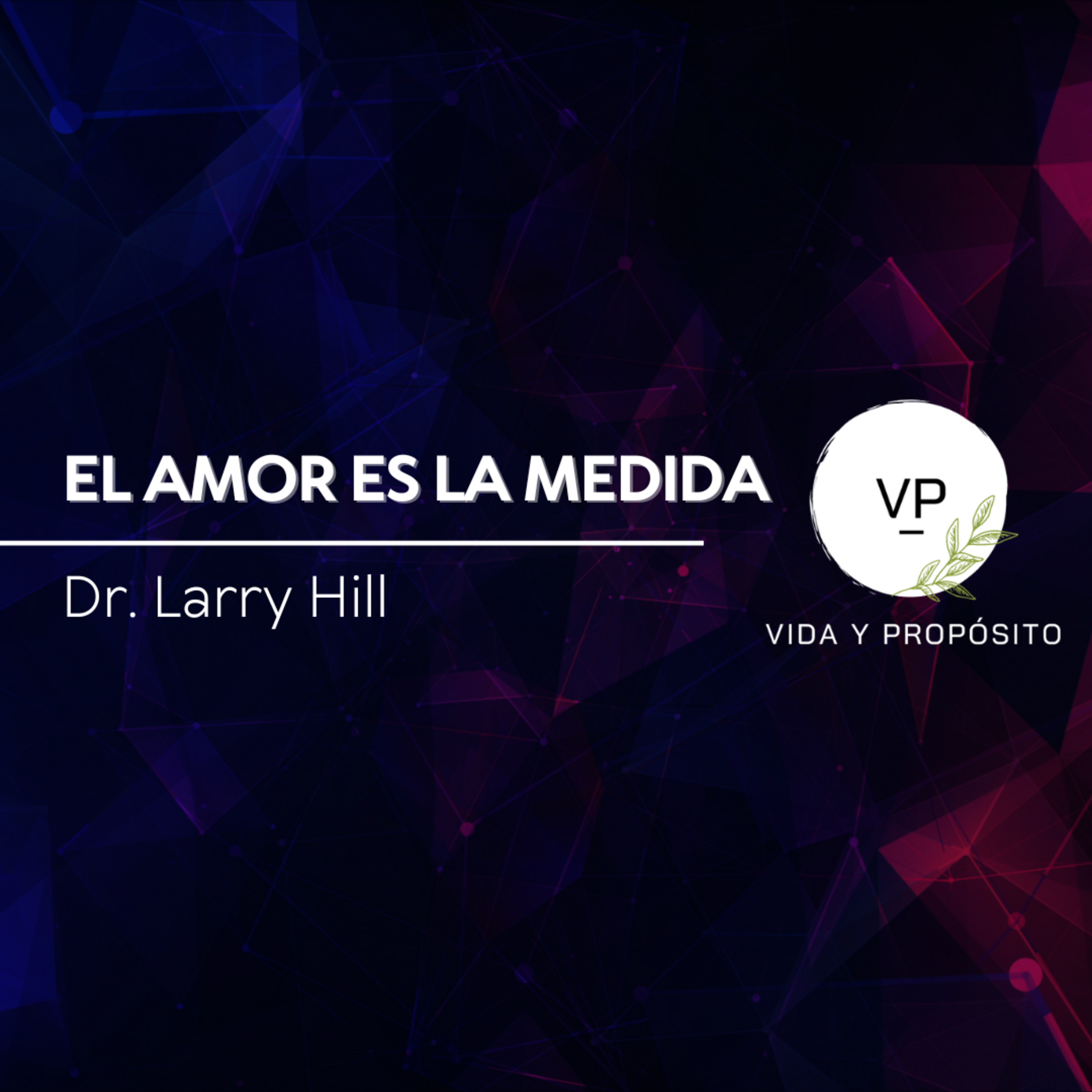 Portada de Vida y Propósito Podcast