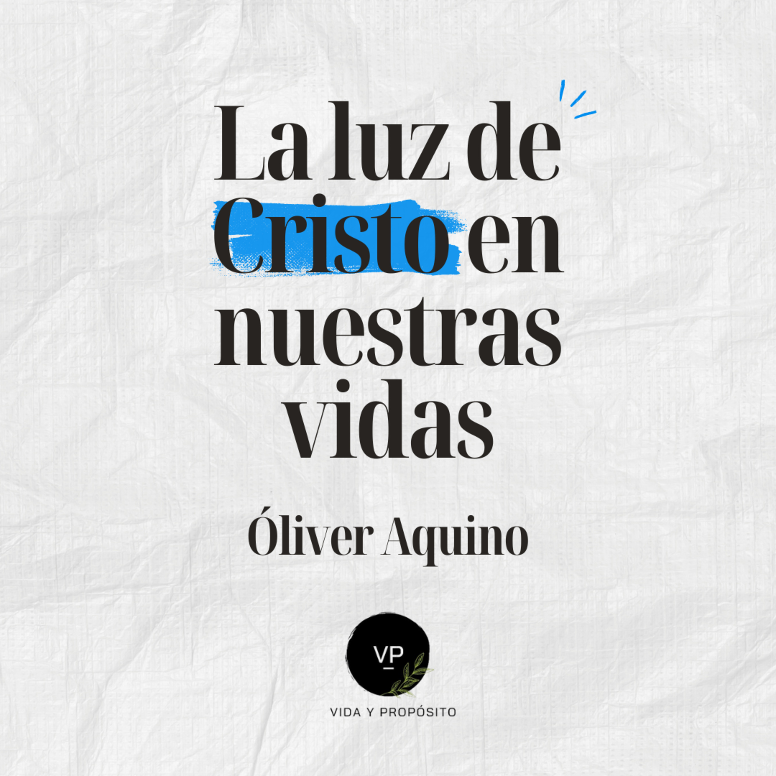 Portada de Vida y Propósito Podcast