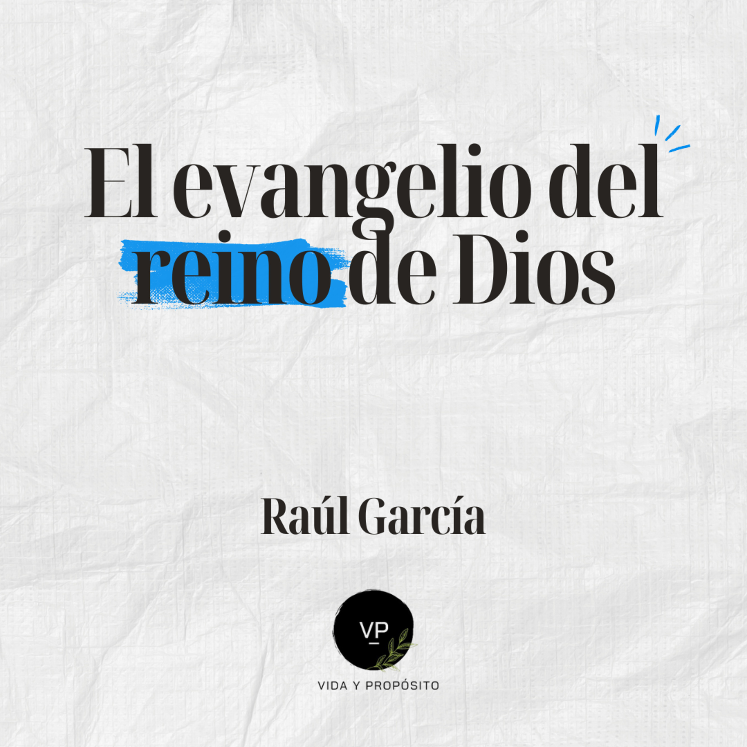 Portada de Vida y Propósito Podcast