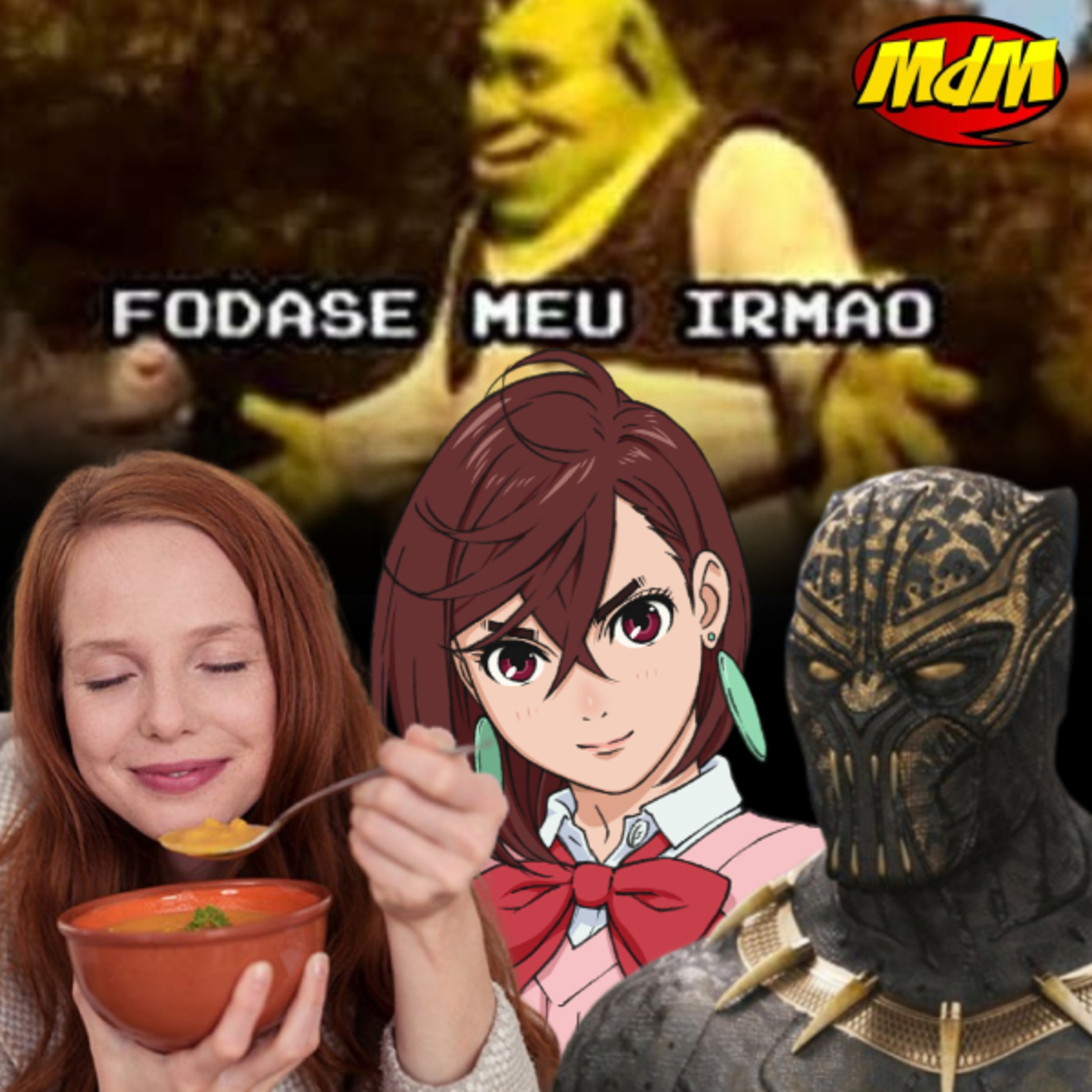Podcast MdM #768: Como mandar o FODASI + Caldo é Bebida ou Comida? + Cenas de Luta merdas no cinema + Dandadan + Filmes de Terror do Ano + Larsen von trier episode artwork