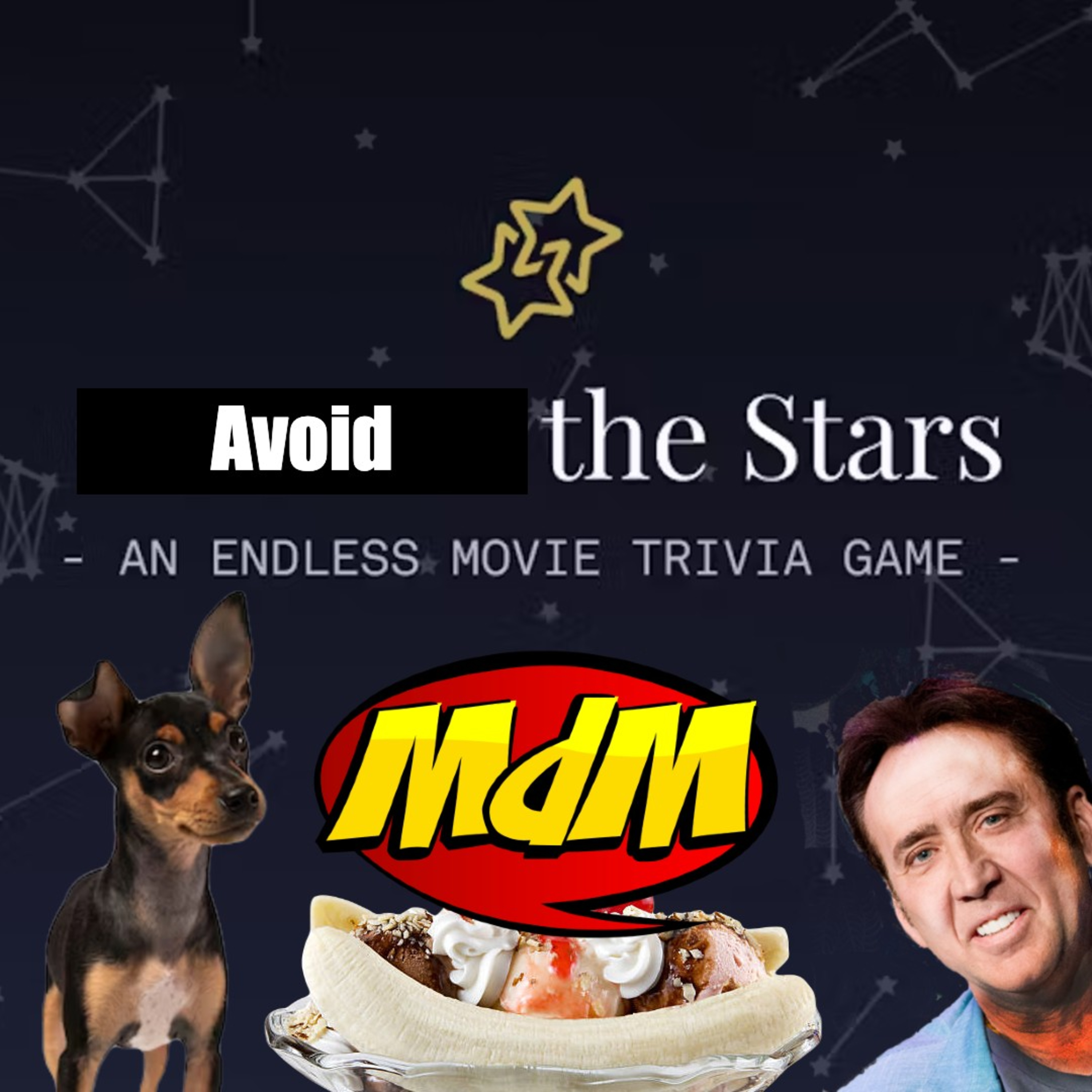 Podcast MdM #777: Pinschers gigantes, arquivo confidencial de Nicholas Cage, banana split e AVOID THE STARS!!!