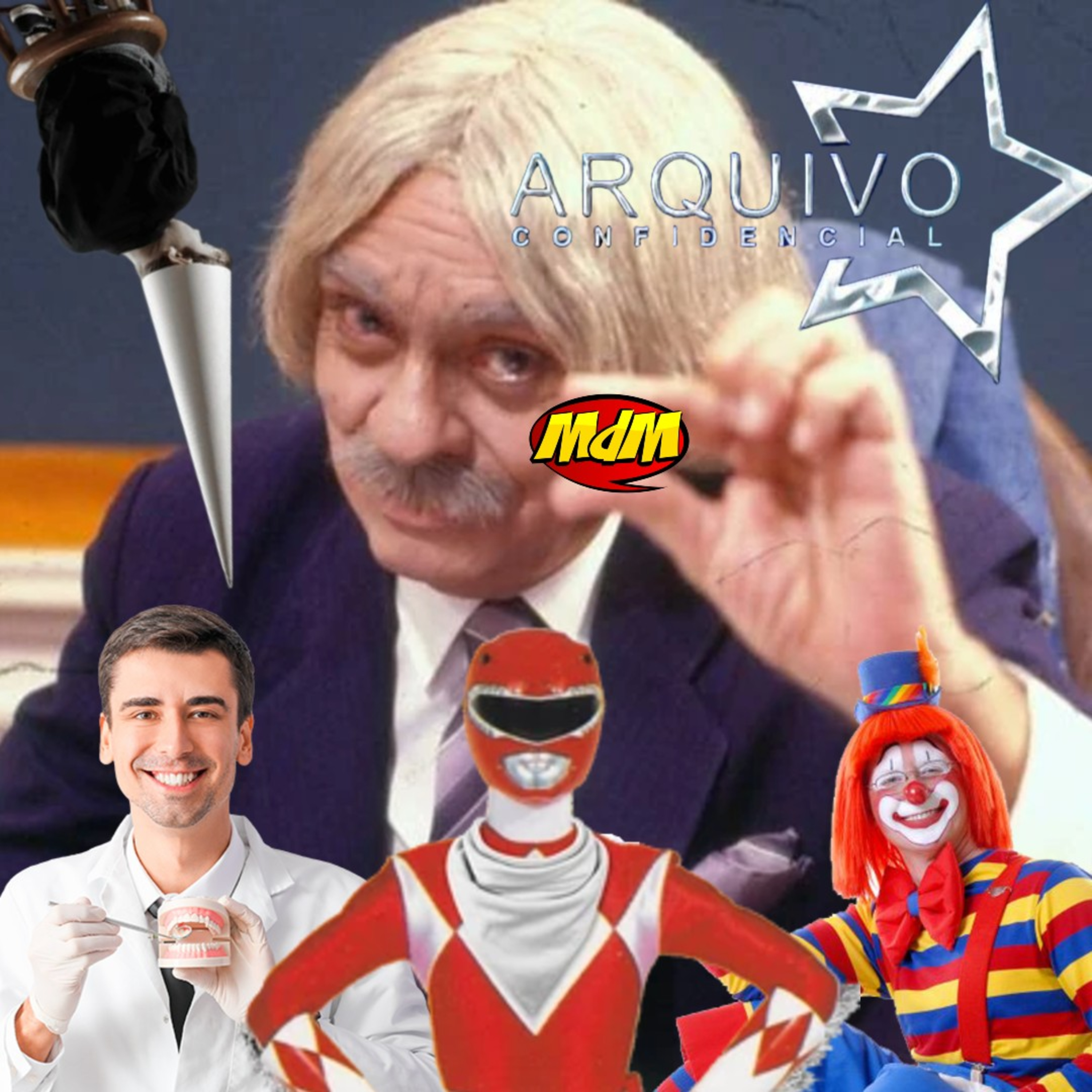 Podcast MdM #793: Arquivo Confidencial (em tom de ameaça), palhaços, dentistas, power rangers, a Escolhinha do MdM e MdMestre com Cris Peter!