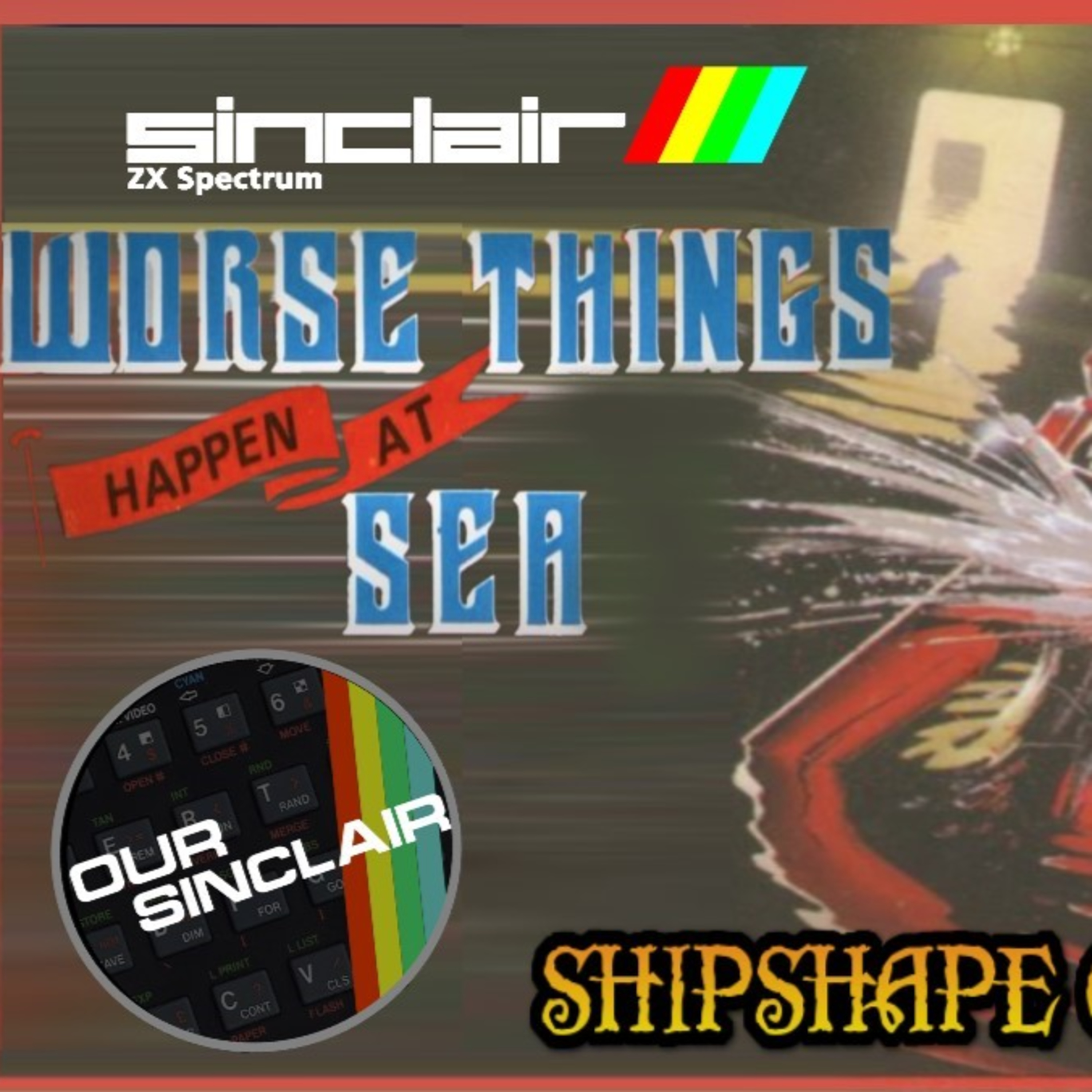 Worse Things Happen At Sea - The ZX EXCLUSIVE - OUR SINCLAIR 102