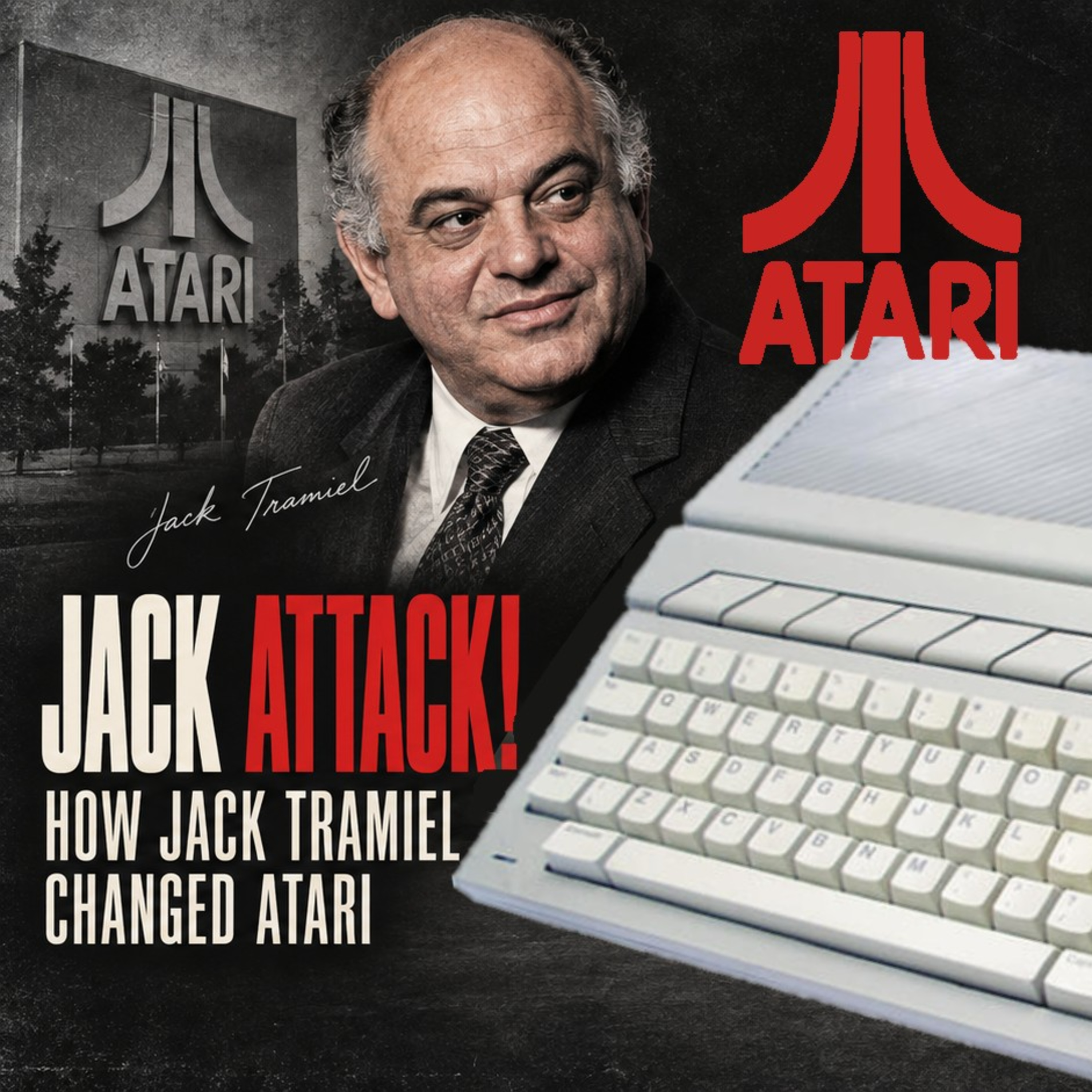 JACK ATTACK! It's the Jack Tramiel Atari era this week on Atari Unlimited! episode artwork