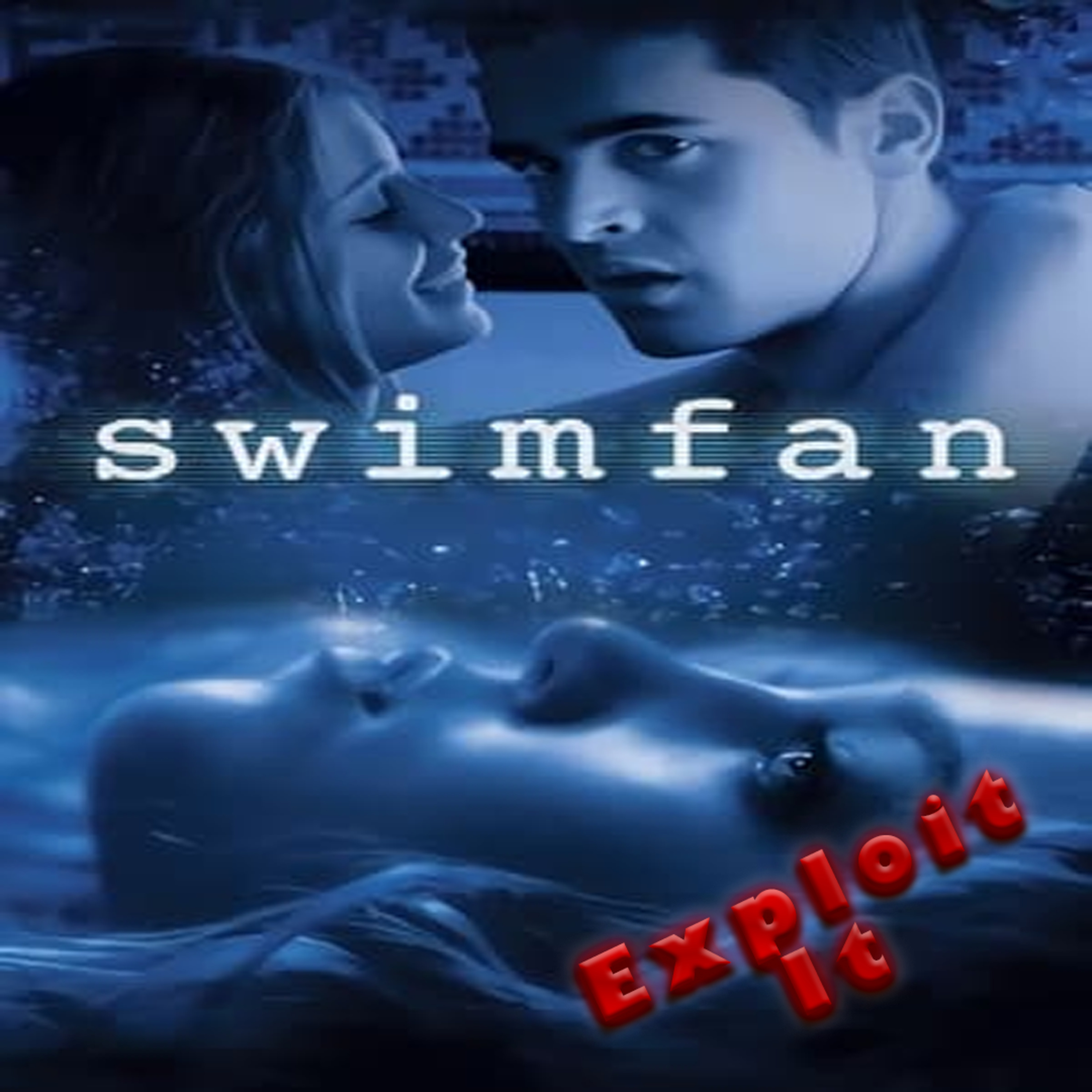 Episode 72 - Swimfan